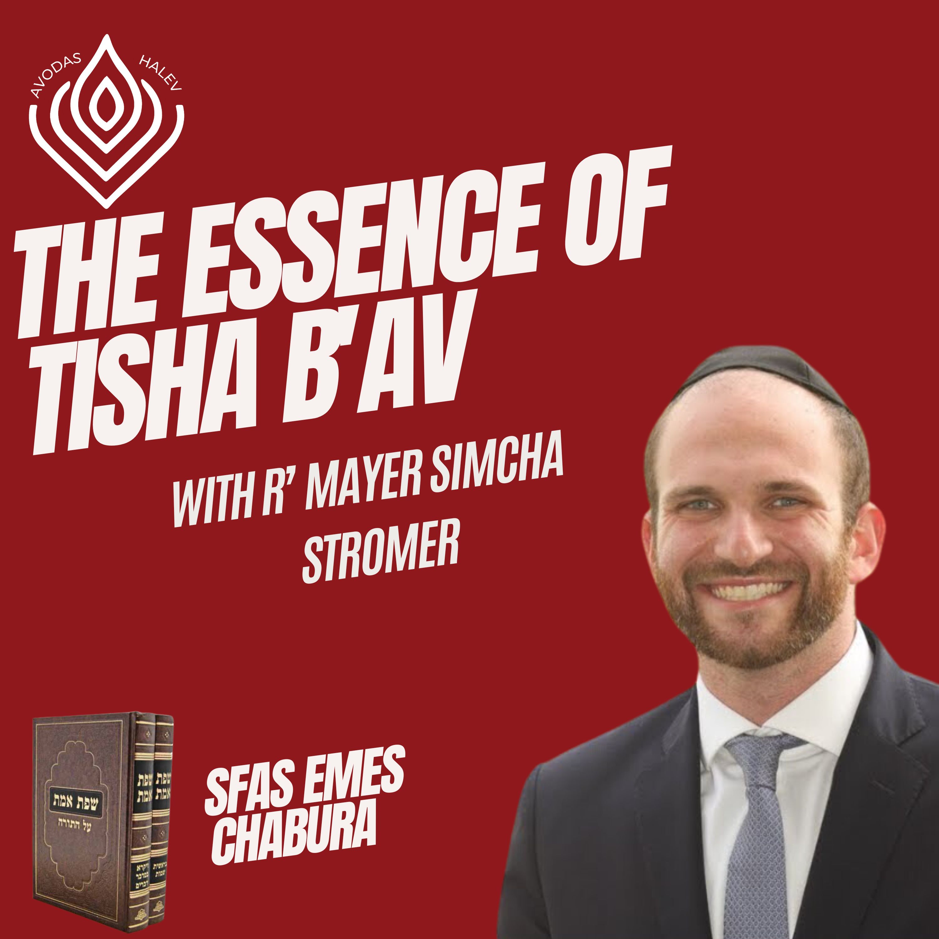 Sfas Emes – The Essence of Tisha B’av