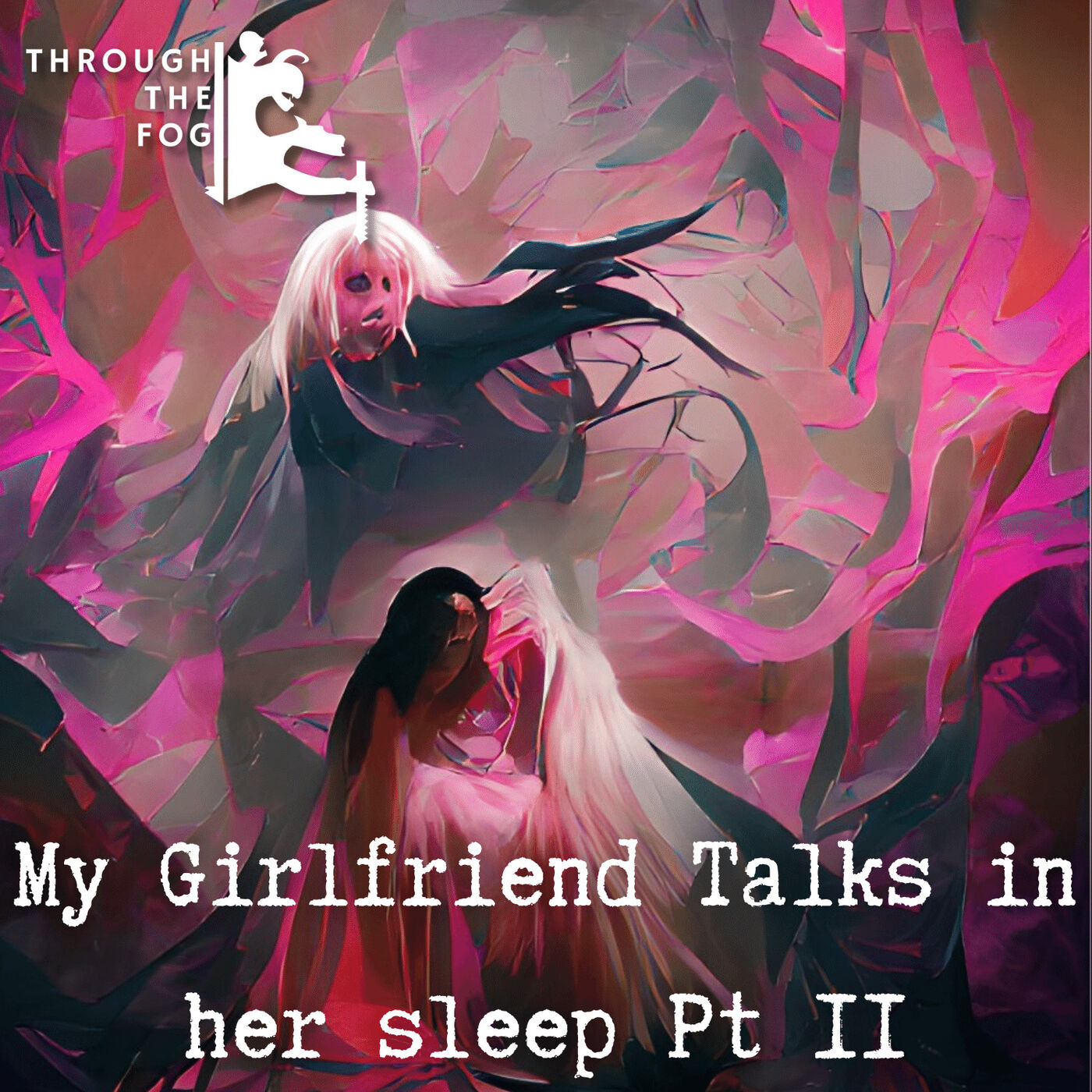 My Girlfriend Talks in her sleep (pt 2)
