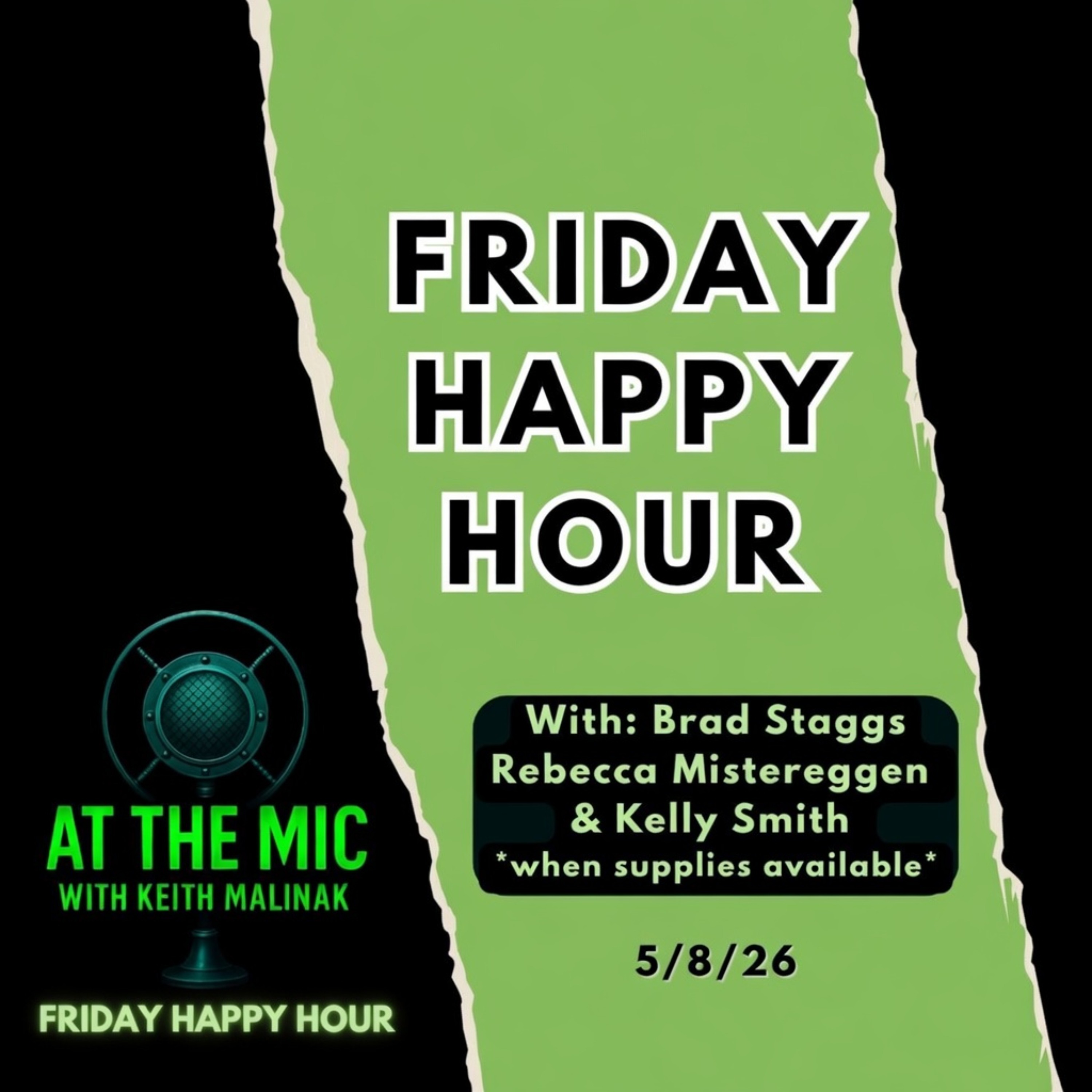 ATM: HAPPY HOUR with Keith and the gang! (5/8/2026)