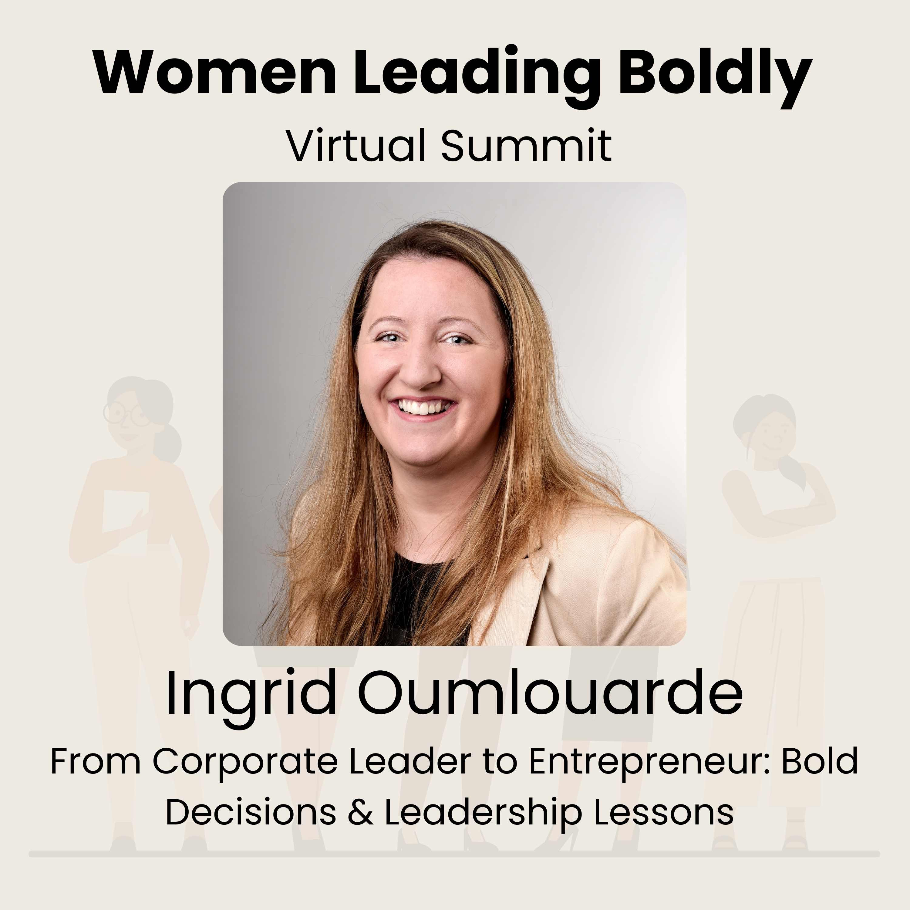 Women Leading Boldly Virtual Summit