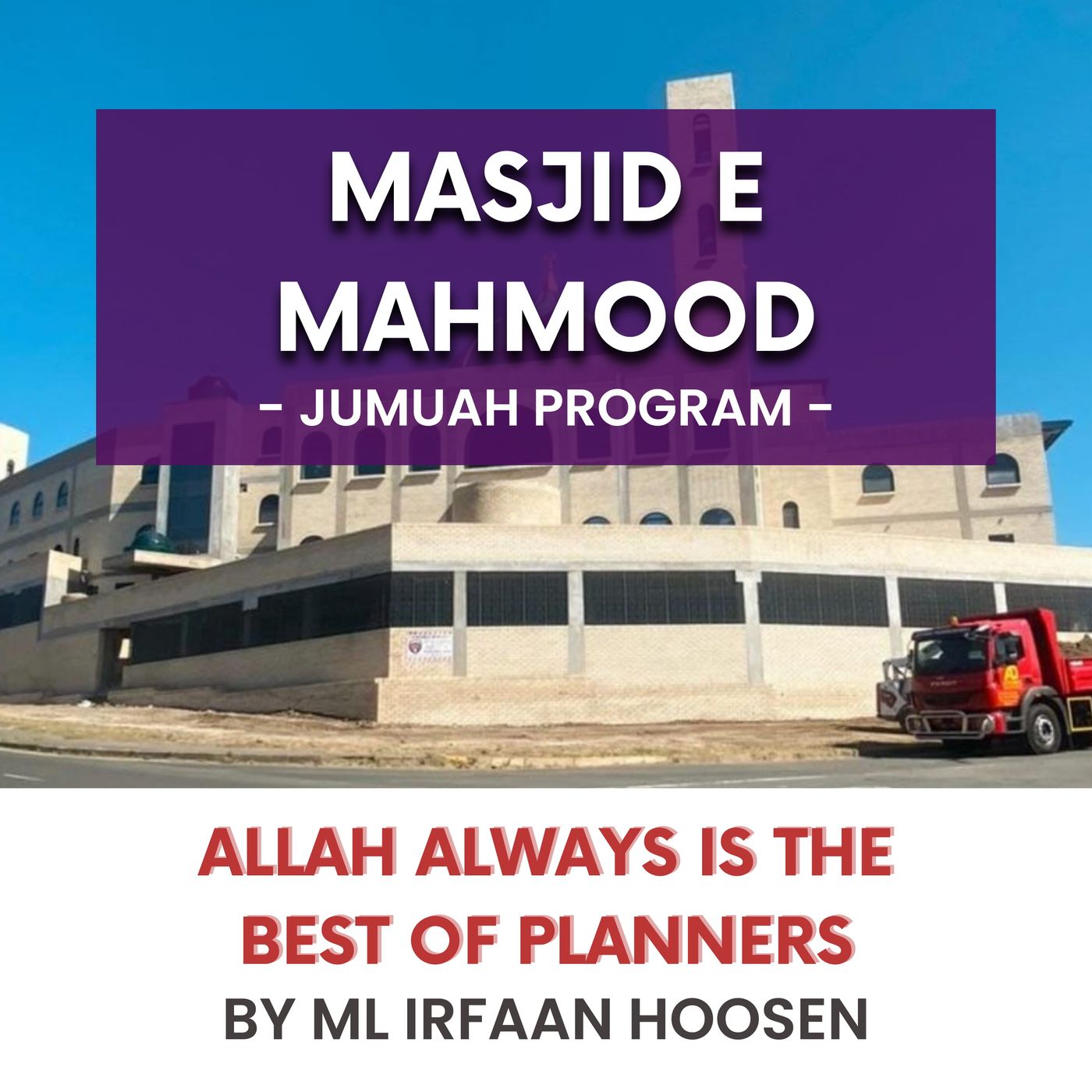 230721_Allah always is the best of planners by ML Irfaan Hoosen