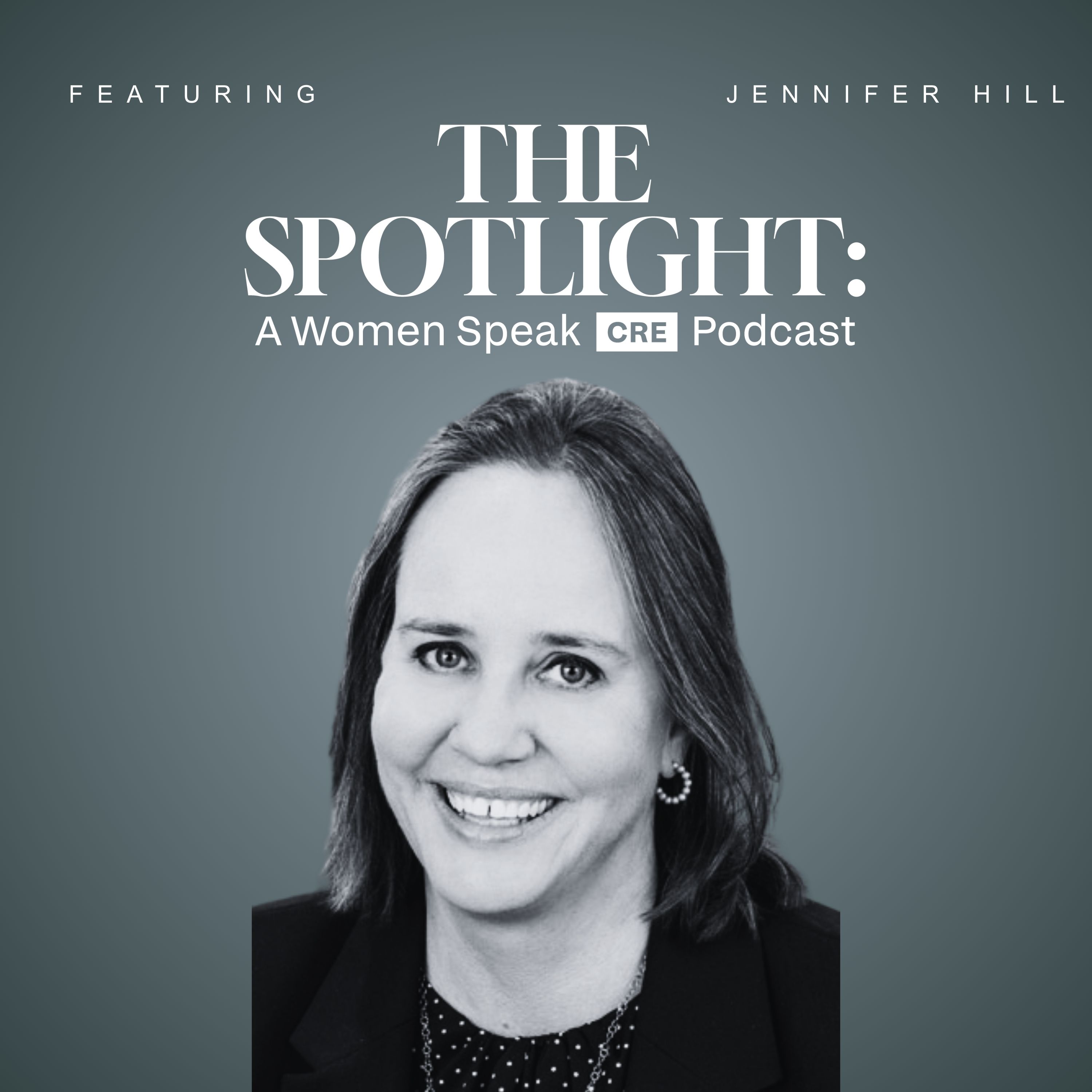 The Spotlight – A Women Speak CRE Podcast