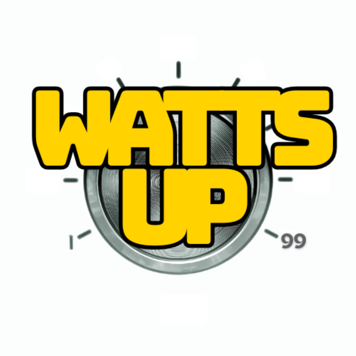 WATTS UP