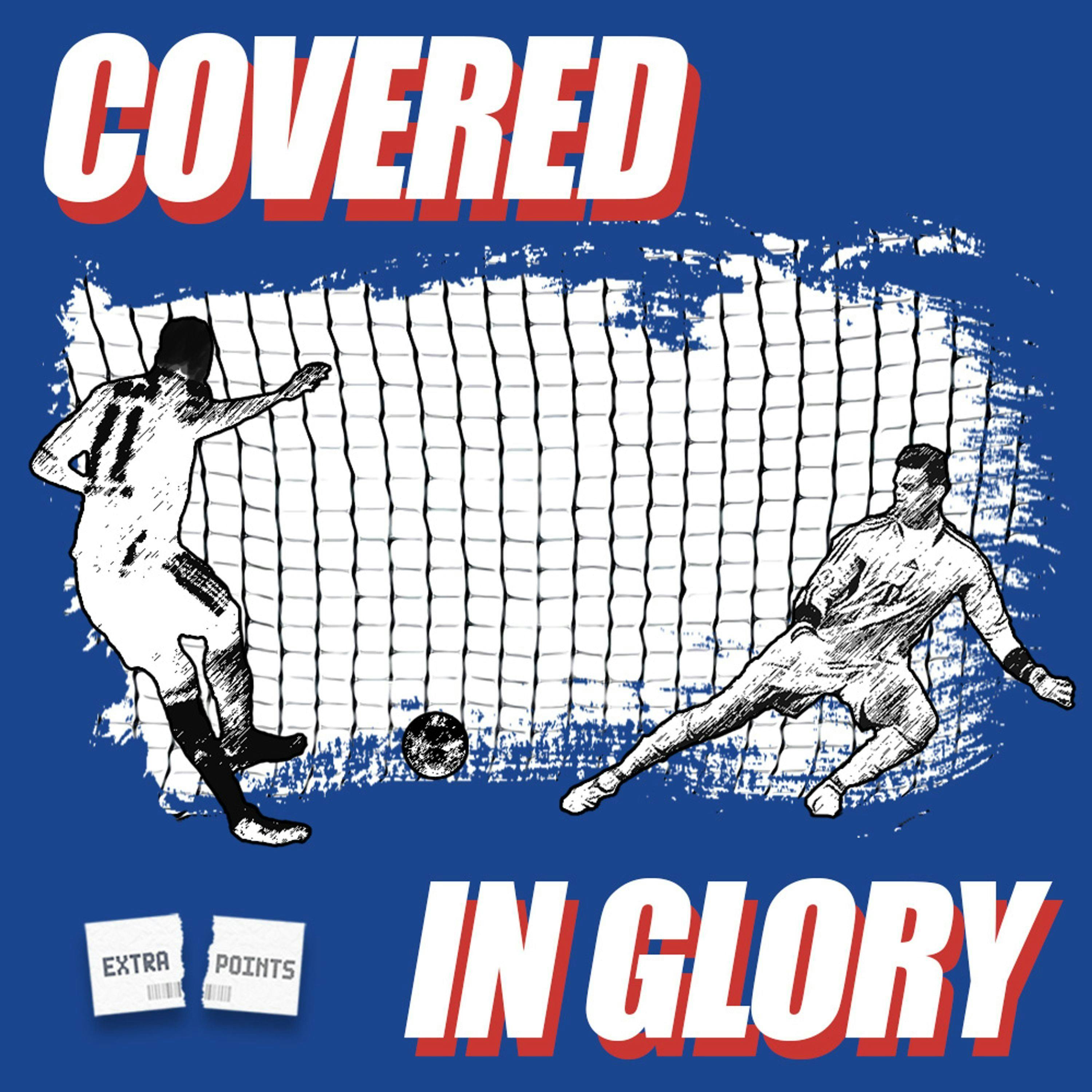 Covered in Glory