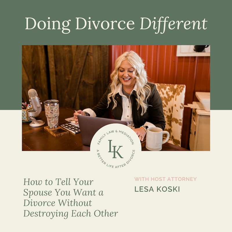 Artwork for podcast Doing Divorce Different with Lesa Koski