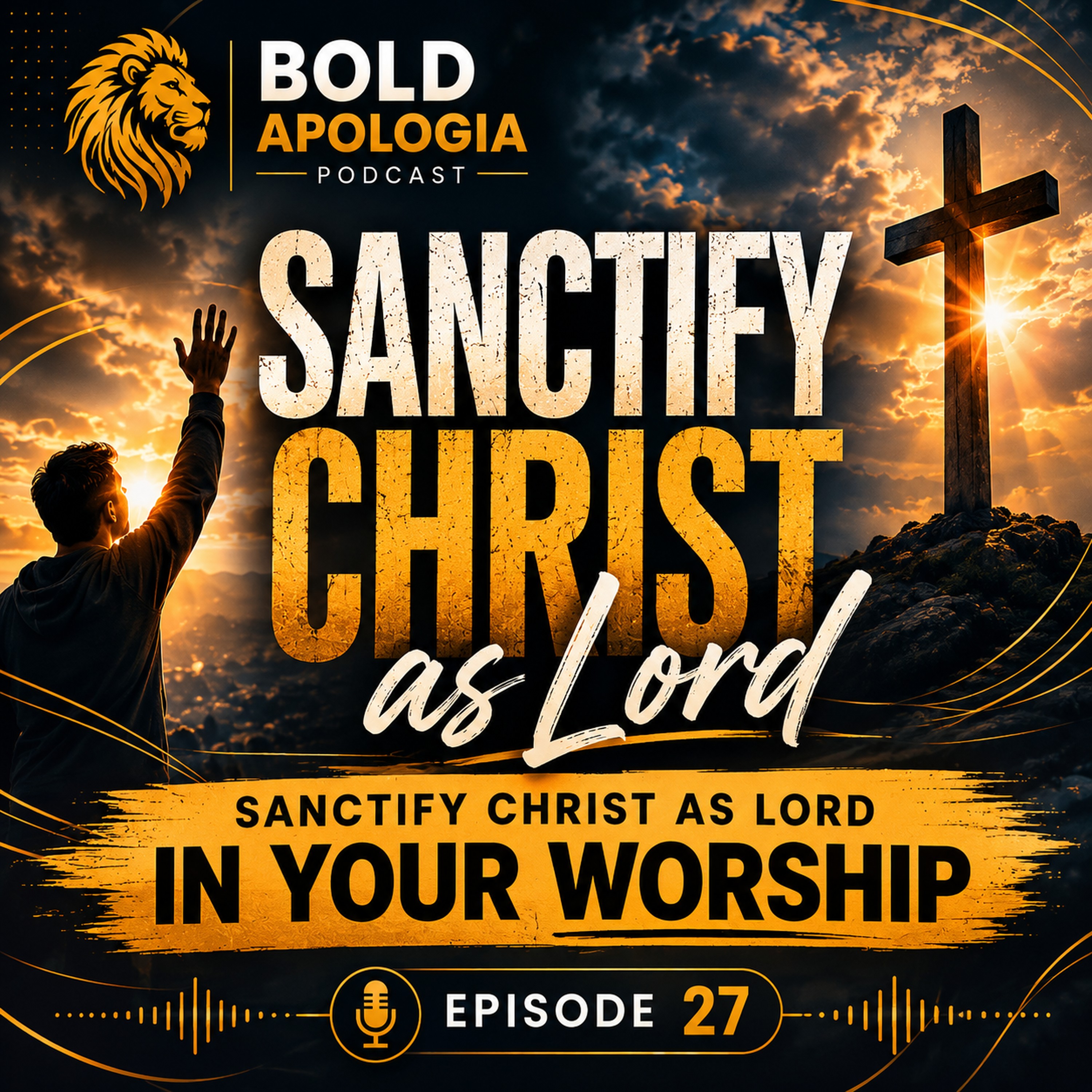 Sanctify Christ as Lord | Sanctify Christ as Lord in Your Worship
