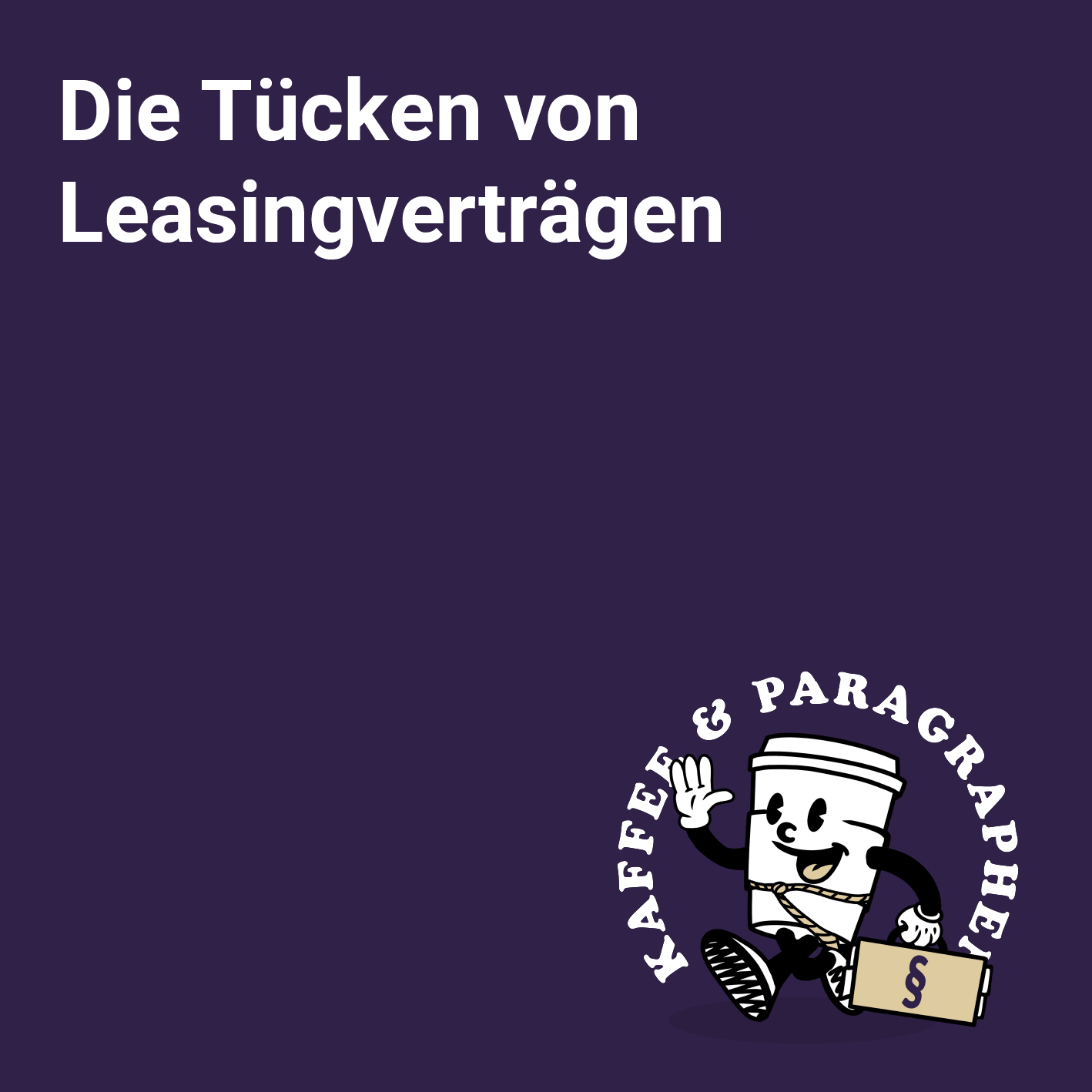 E-109 – Die Tücken von Leasingverträgen