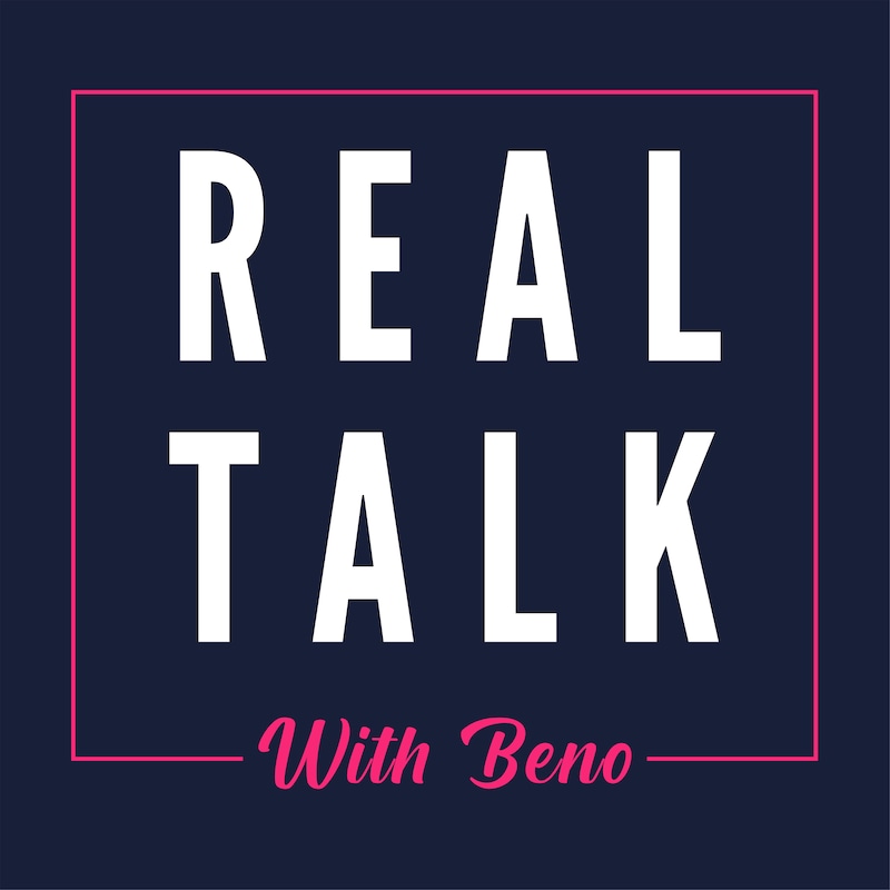 Artwork for podcast Real Talk With Beno