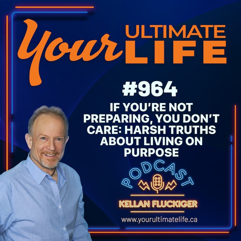 Artwork for podcast Your Ultimate Life with Kellan Fluckiger