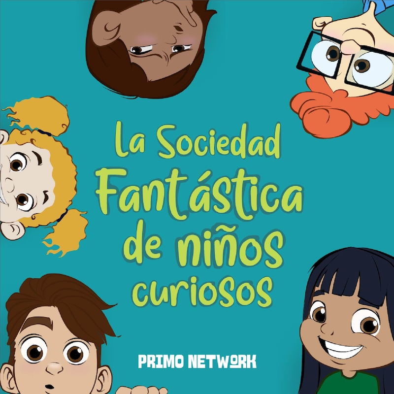Artwork for podcast La Sociedad Fantástica de Niños Curiosos