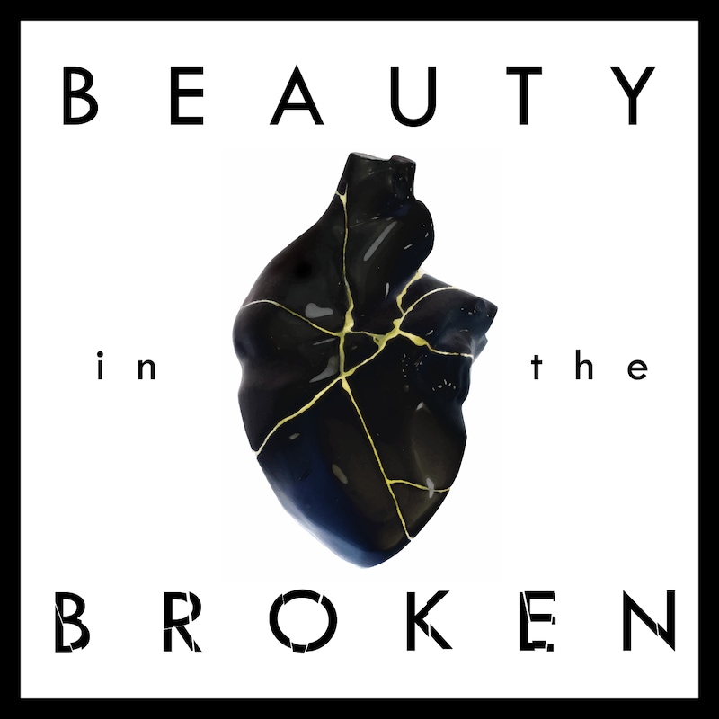 Artwork for podcast Beauty in the Broken