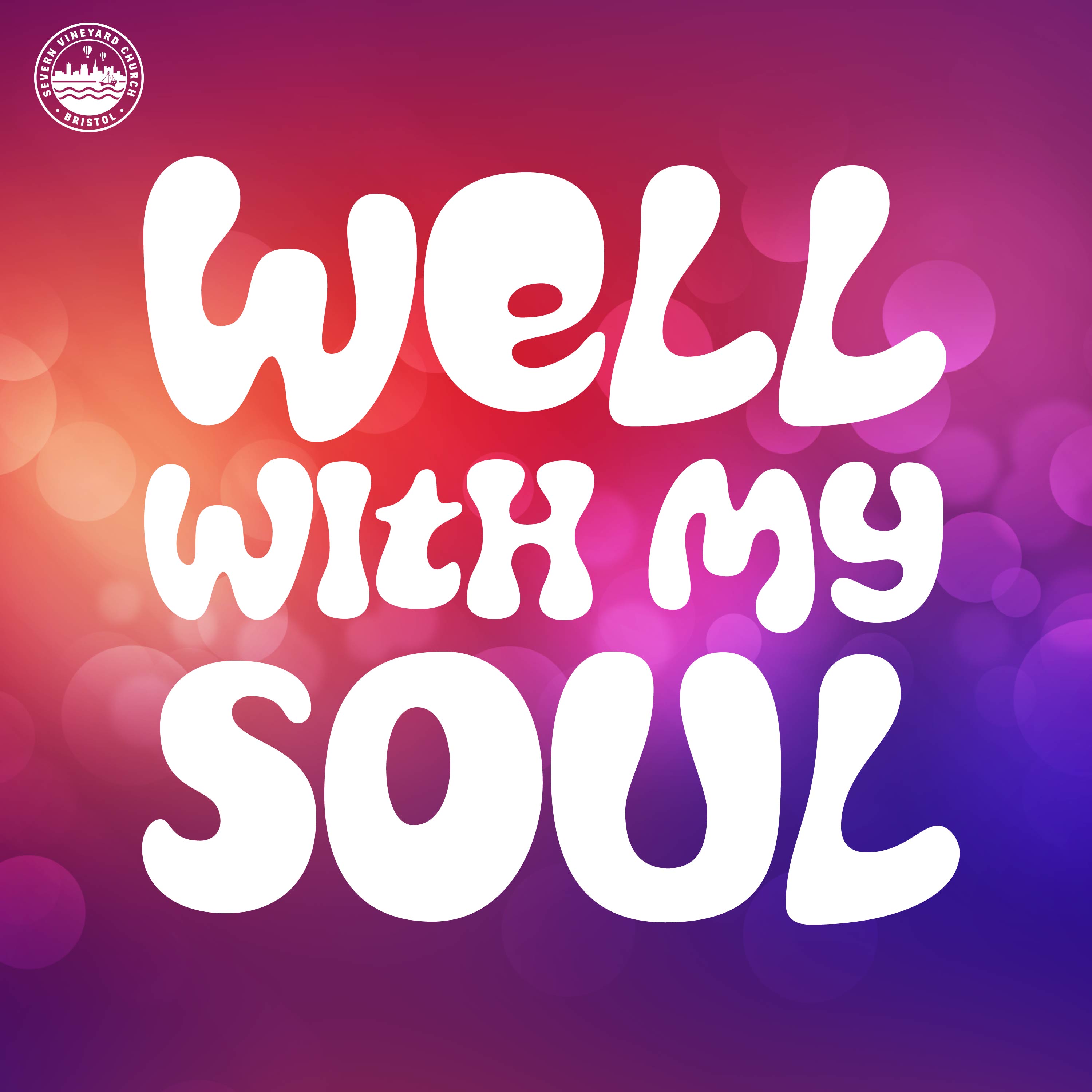 Artwork for Well With My Soul from Severn Vineyard