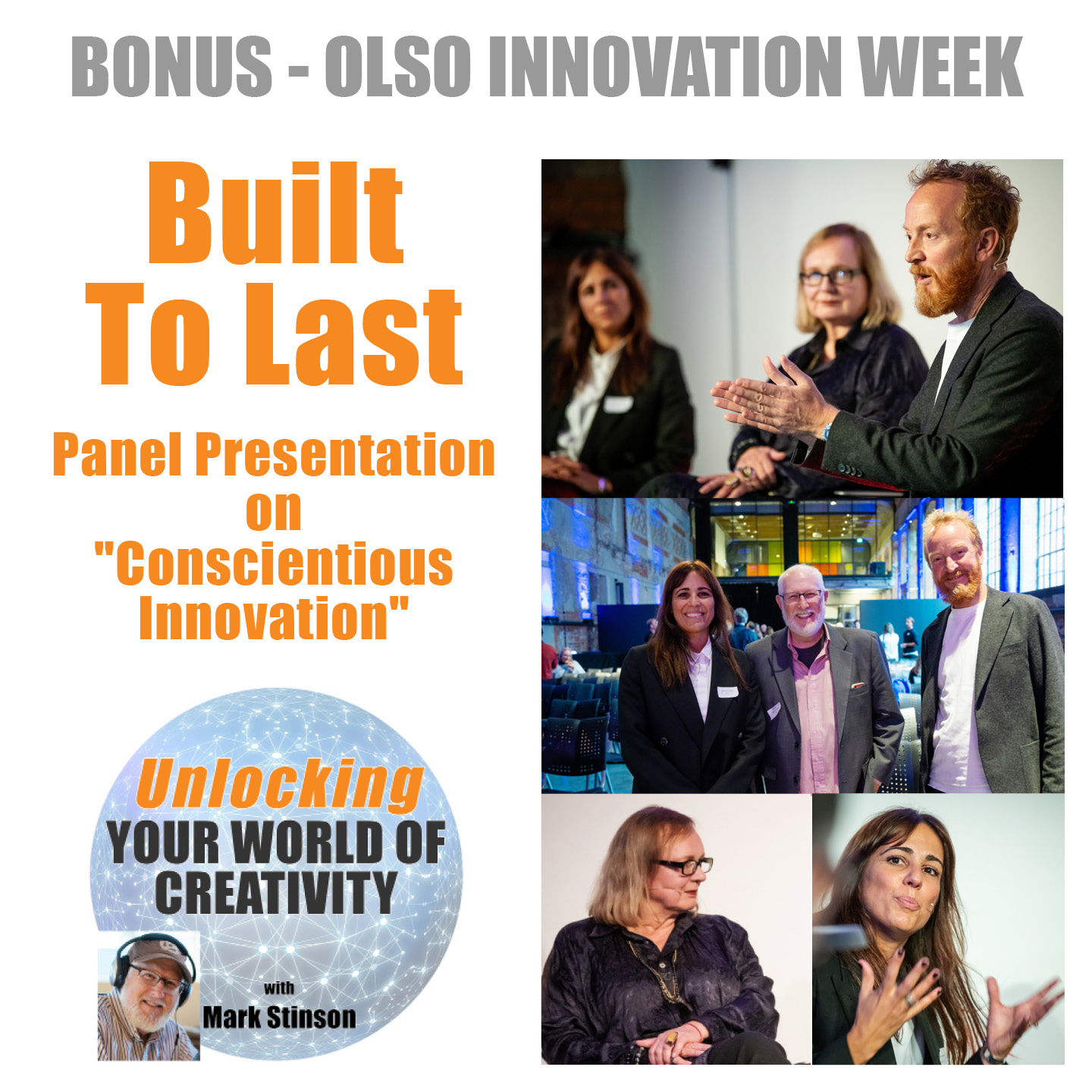 BONUS: Built To Last” Panel Presentation on “Conscientious Innovation”