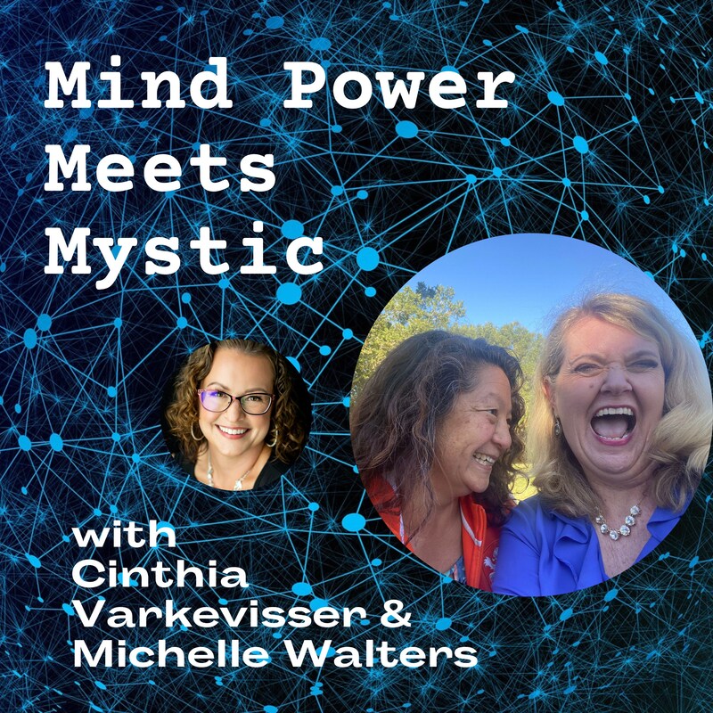 Artwork for podcast Mind Power Meets Mystic