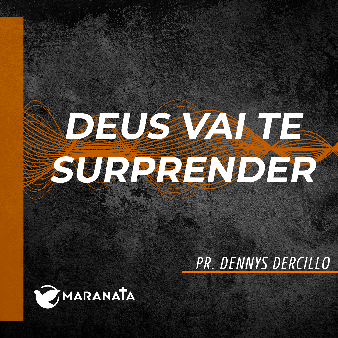 Deus vai te surpreender - Pr. Dennys Dercillo