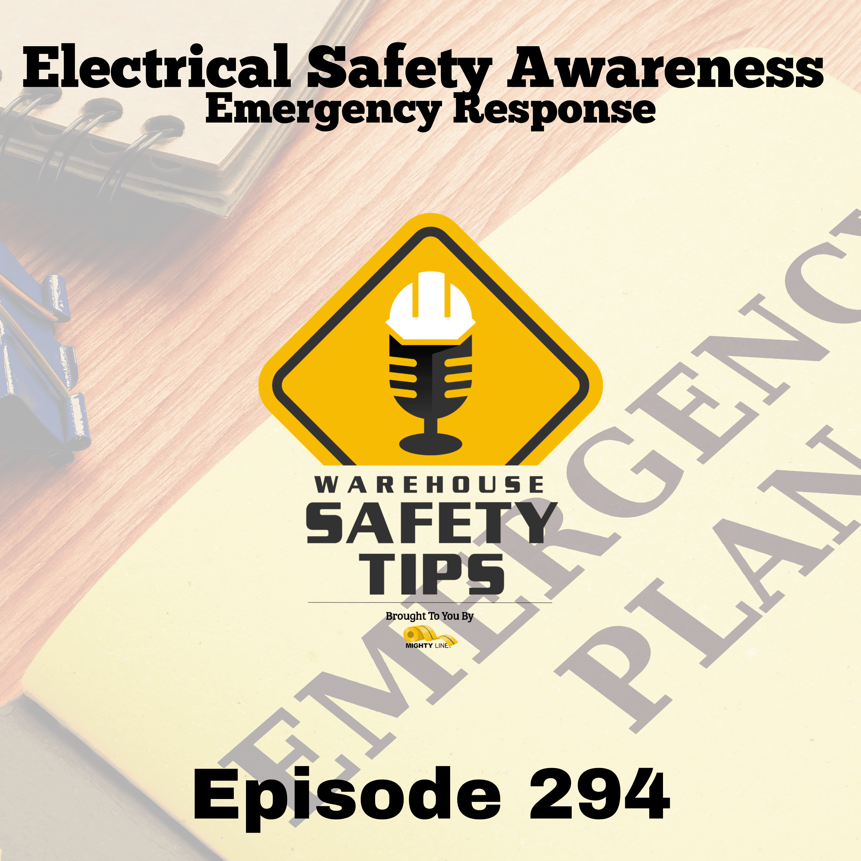 Warehouse Safety Tips | Episode 294 | Electrical Safety Awareness: Emergency Response