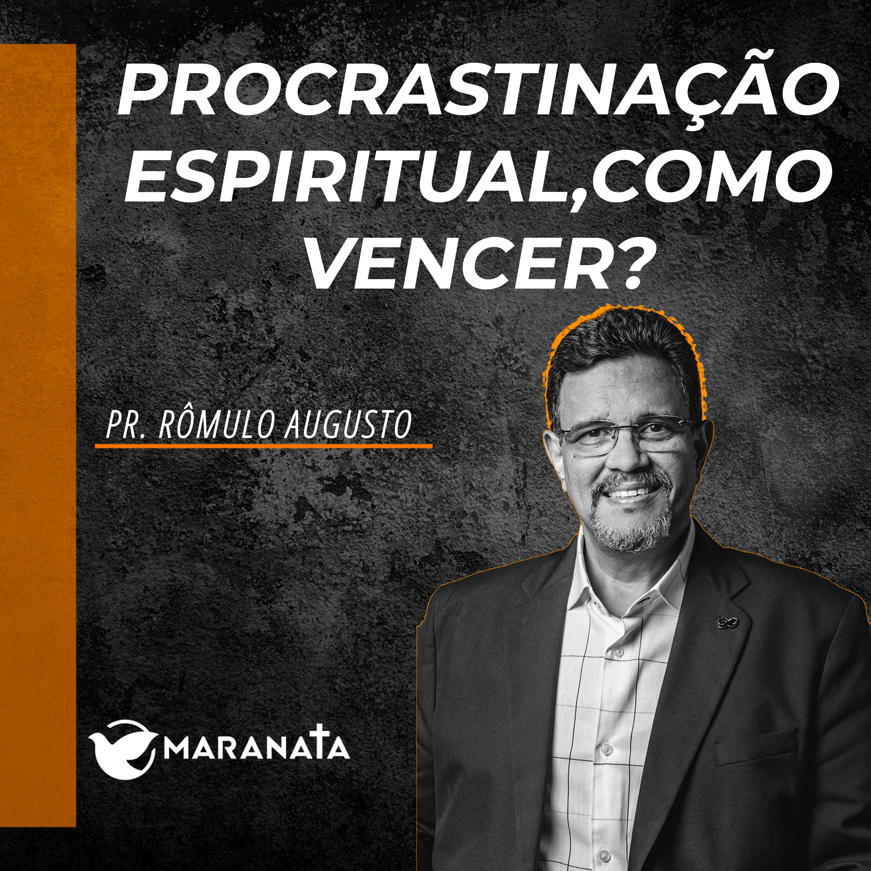 Procrastinação espiritual - Pr. Rômulo Augusto episode artwork
