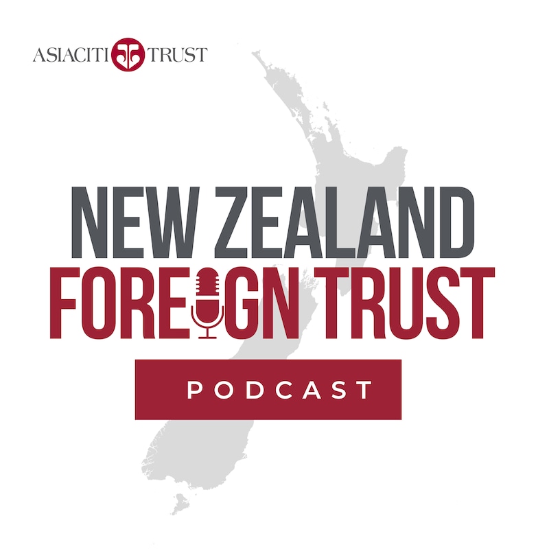 Artwork for podcast New Zealand Foreign Trust Podcast
