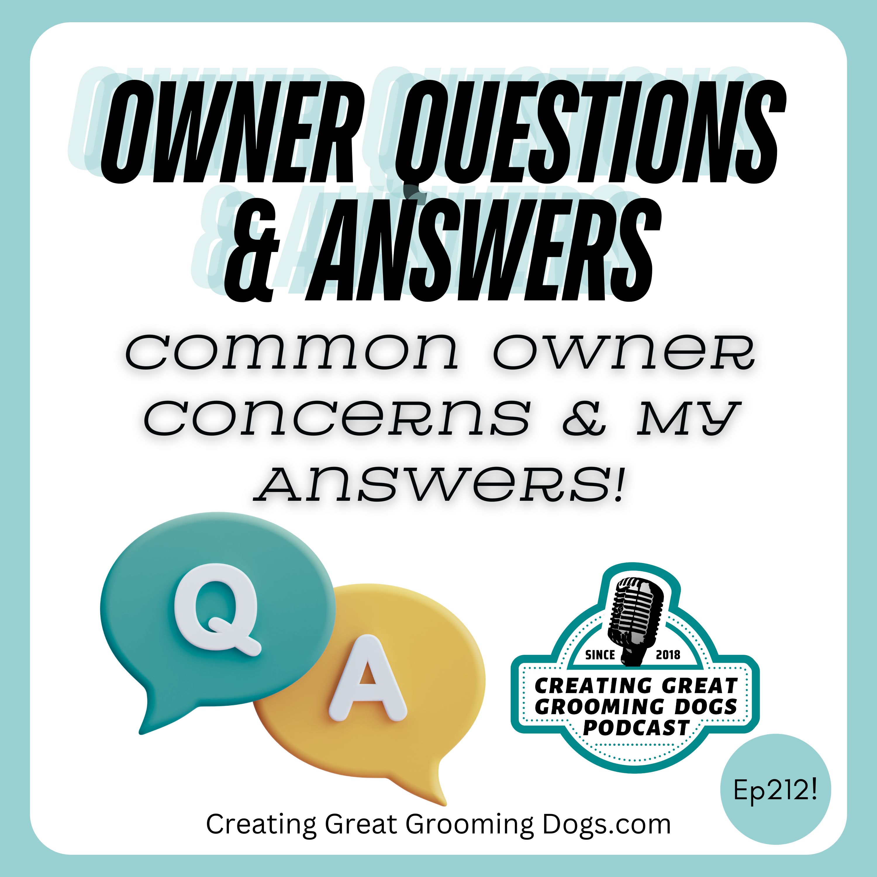 Owner Q & A Ep212 Owner Q & A Ep212