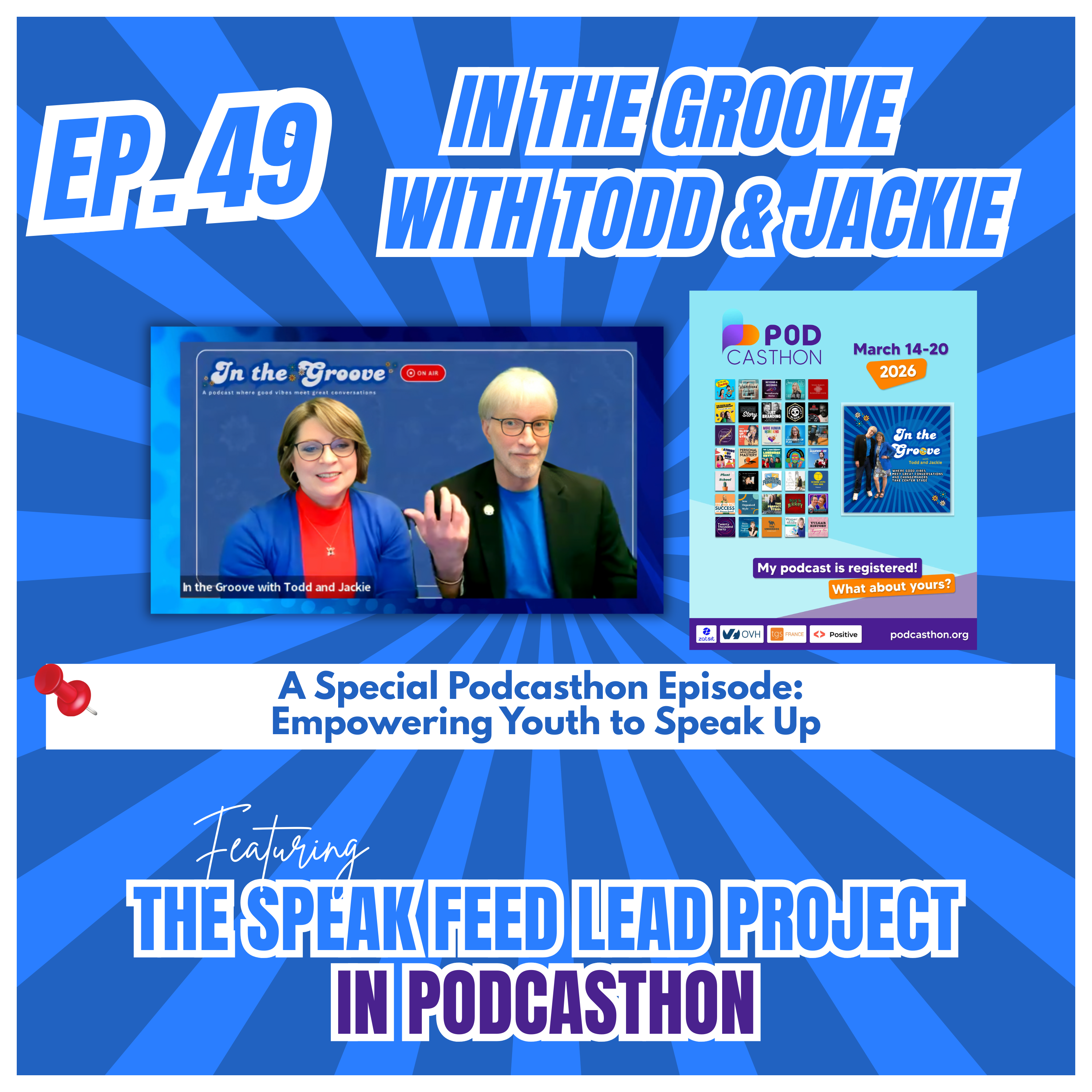 Ep. 49 A Special Podcasthon Episode: Empowering Youth to Speak Up │ In the Groove