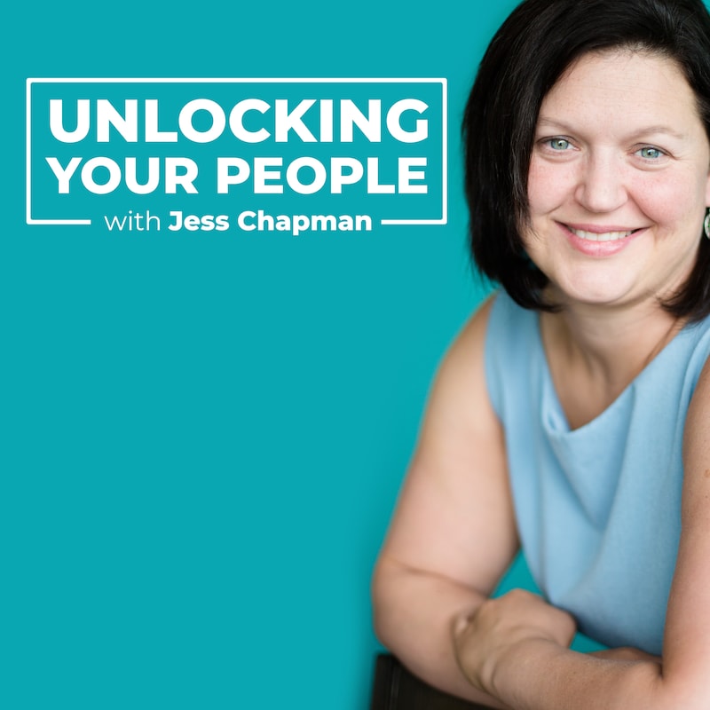 Artwork for podcast Unlocking Your People