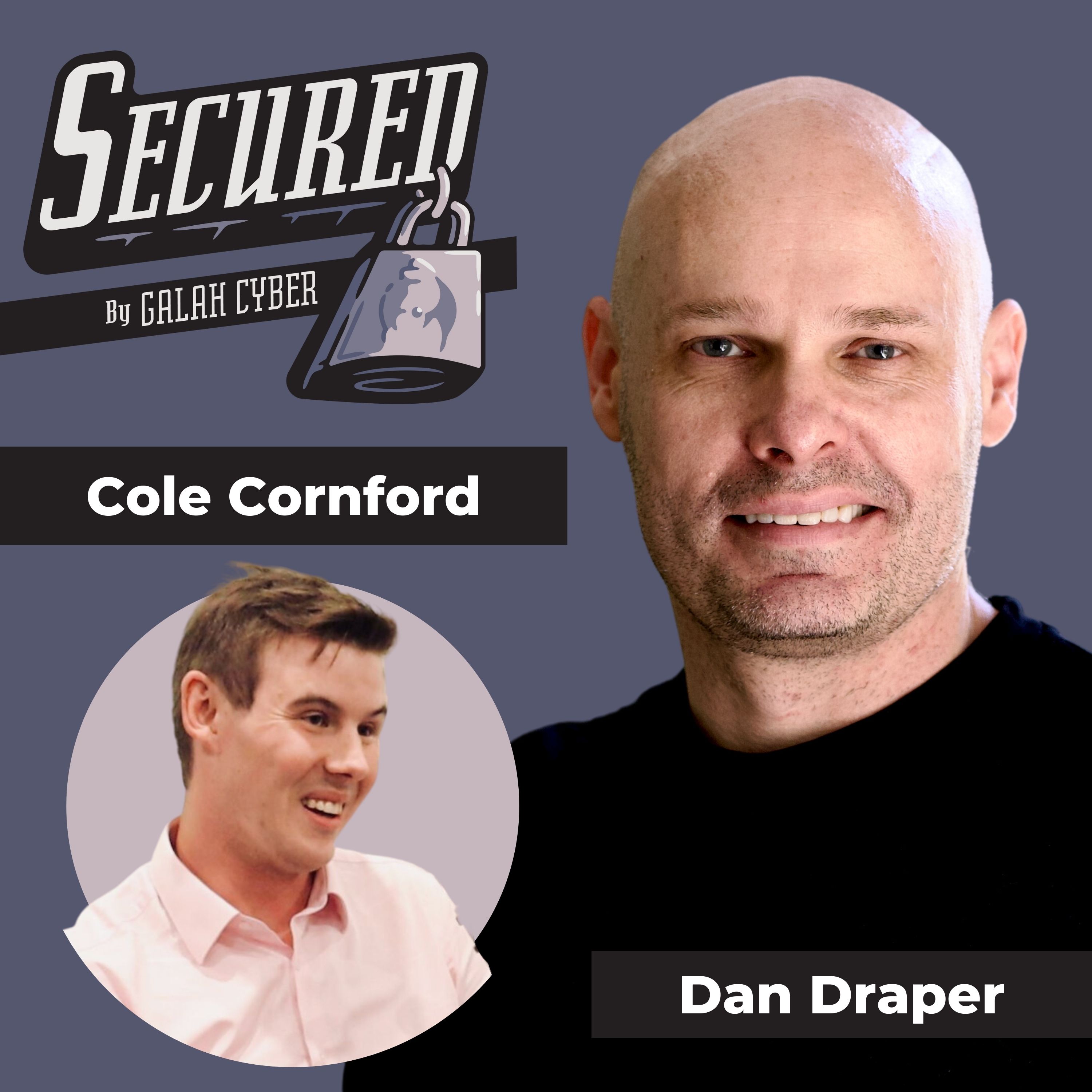 Secured by Galah Cyber with Cole Cornford