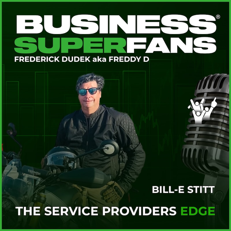 Artwork for podcast Business Superfans®: The Sevice Providers Edge