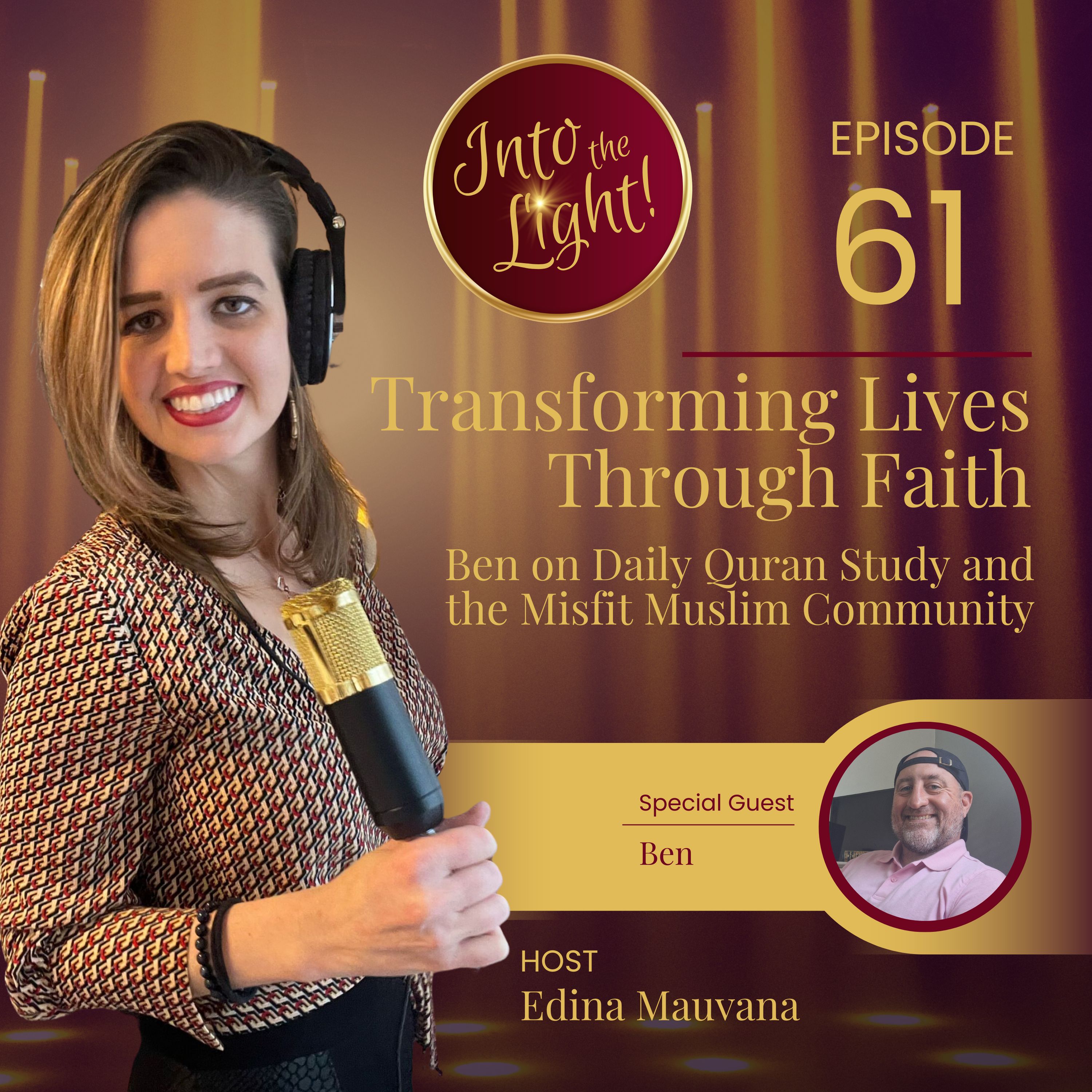 Into the Light! with Edina Mauvana