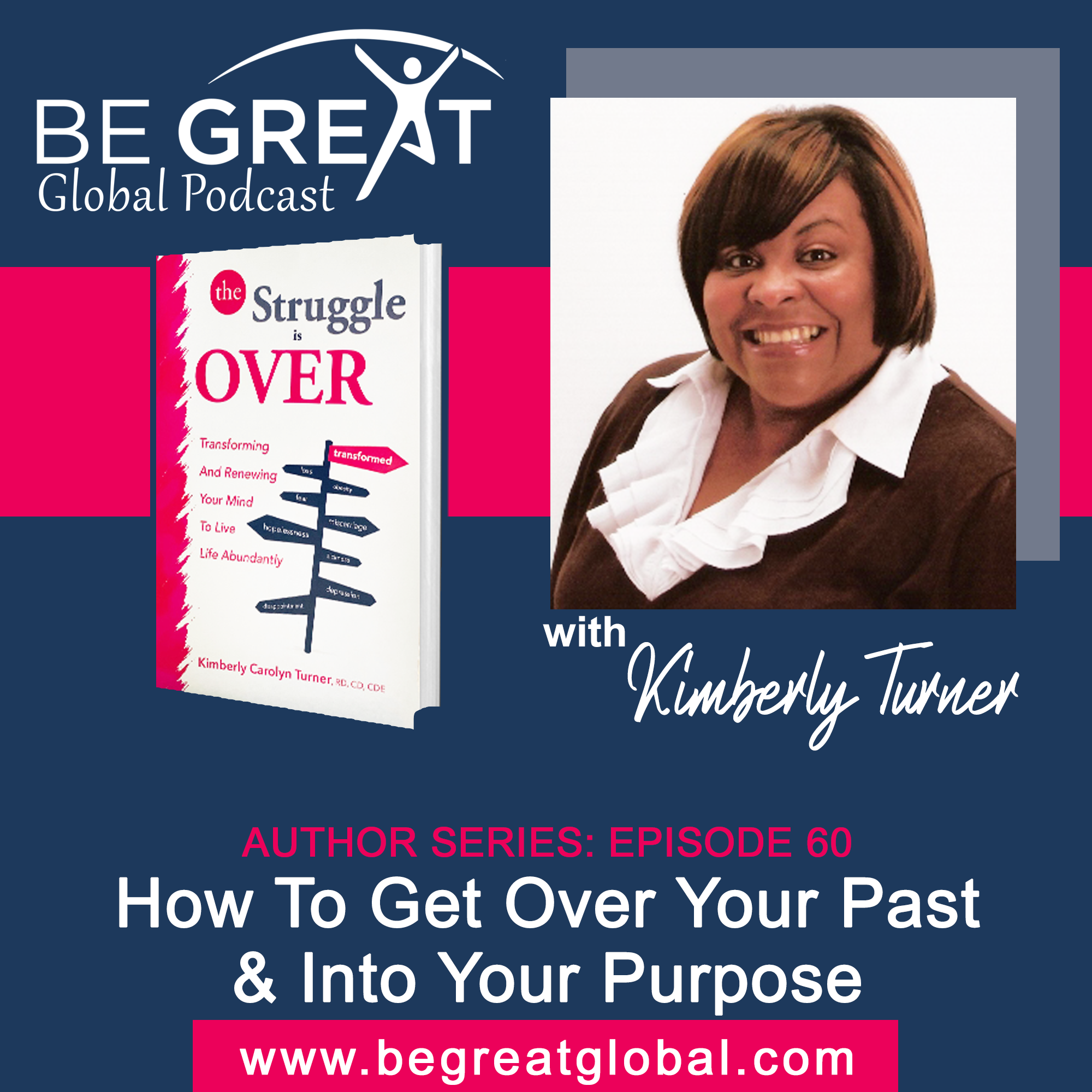 BGG60: How to Get Over Your Past and Into Your Purpose episode artwork