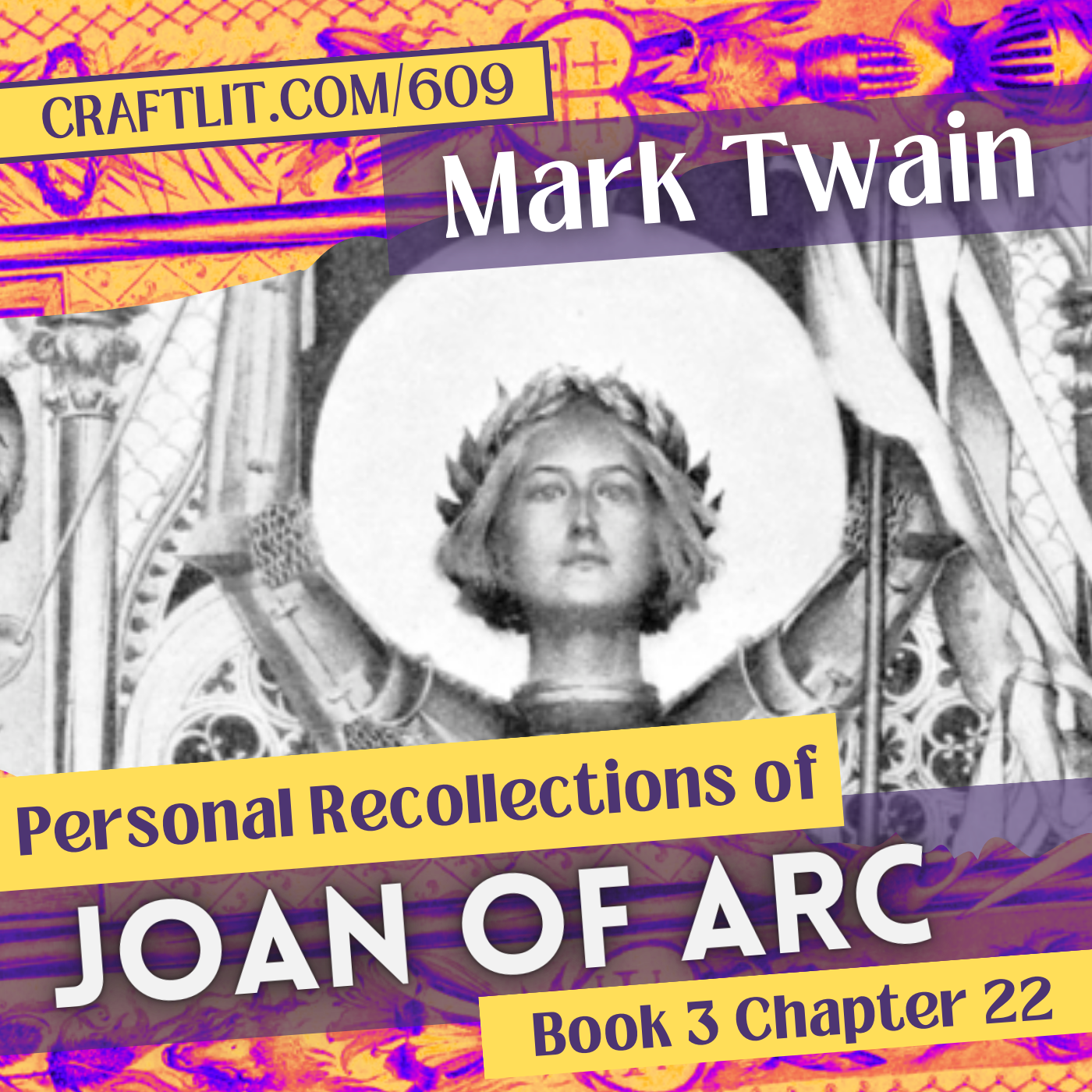 609: Bk 3 Ch 22 — Conclusion of Joan of Arc (End of Book) episode artwork