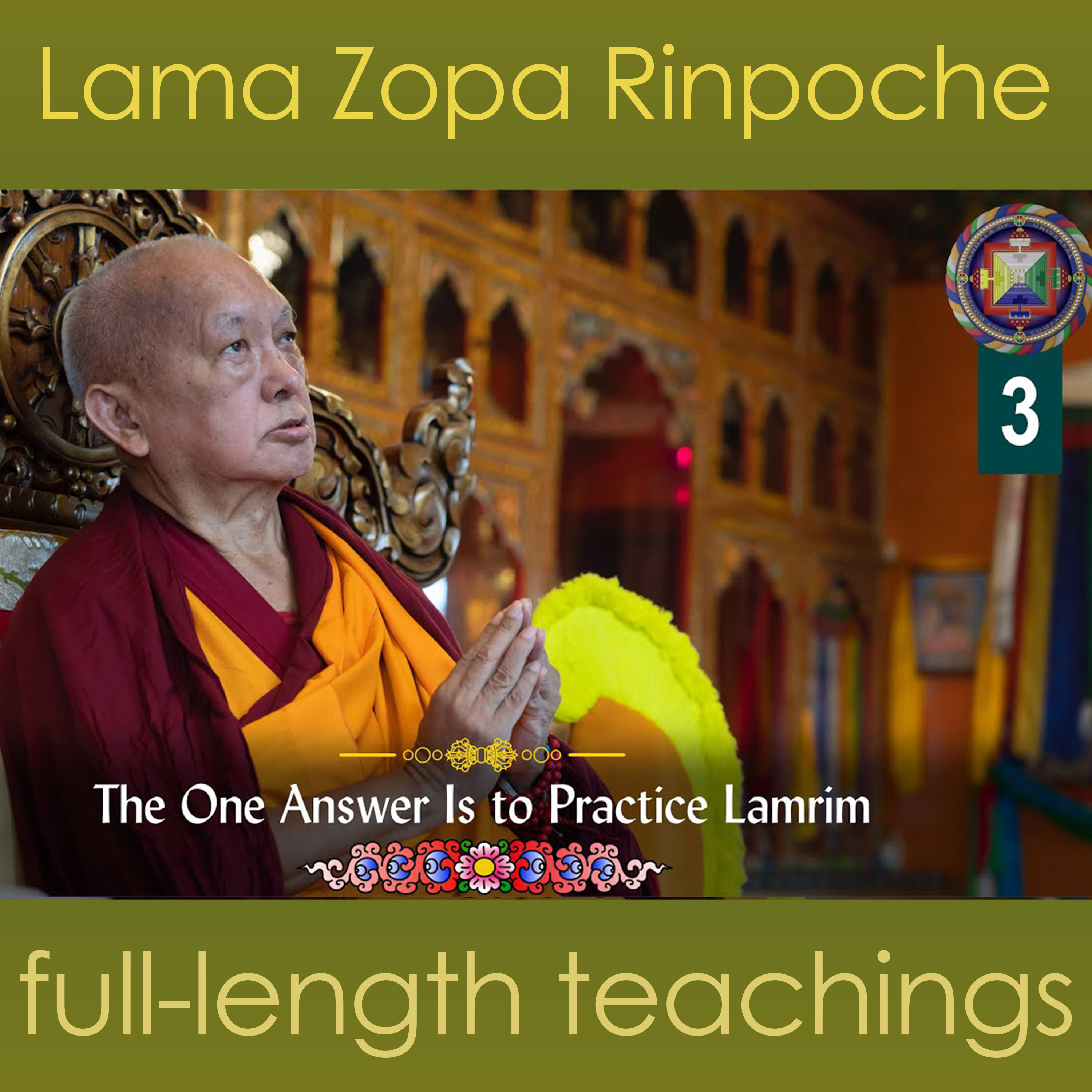 The One Answer Is to Practice Lamrim