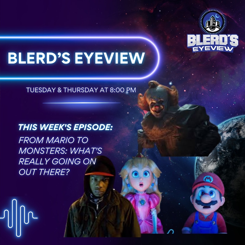 Artwork for podcast Blerd’s Eyeview