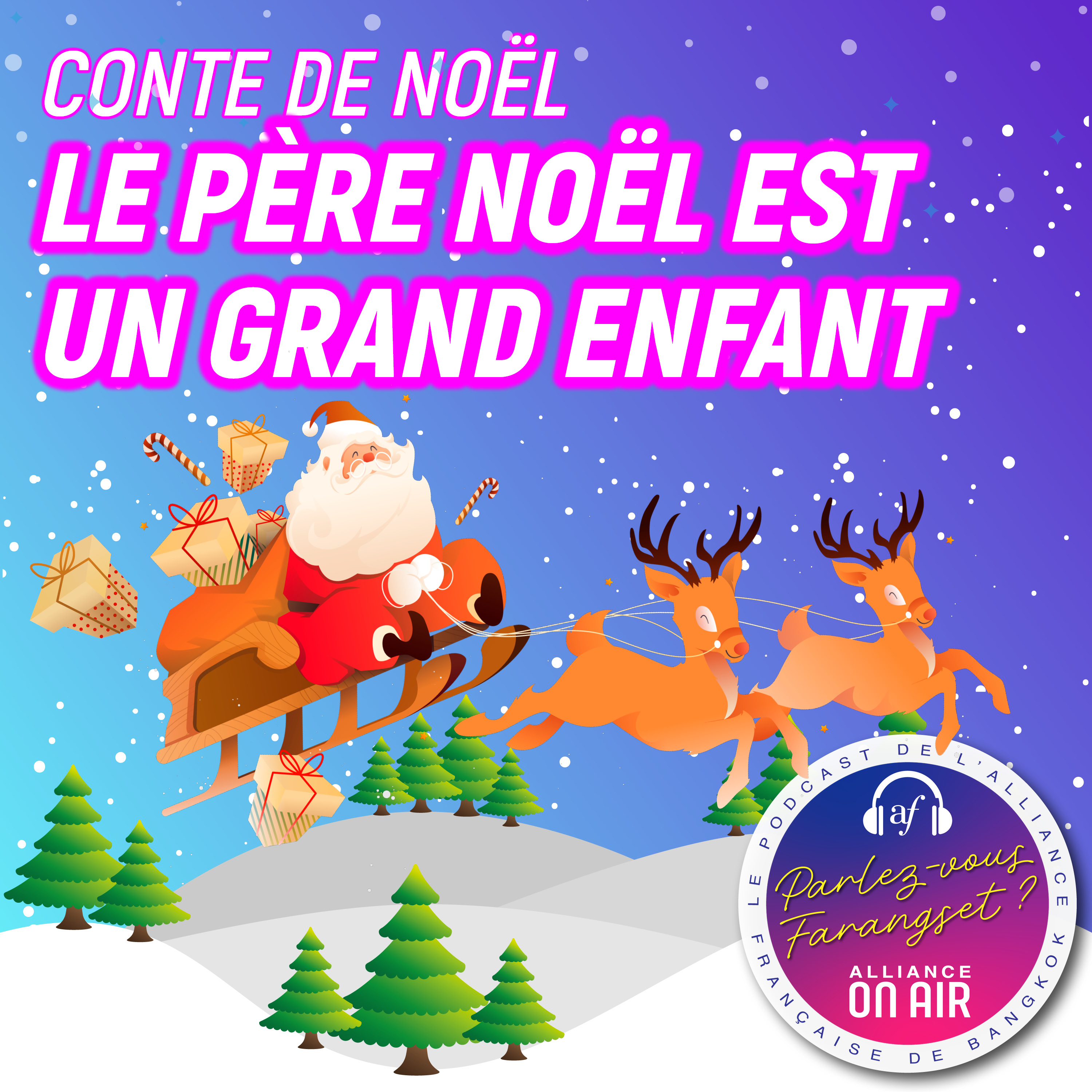 Conte de Noël 4/4 : Le Père Noël est un grand enfant episode artwork