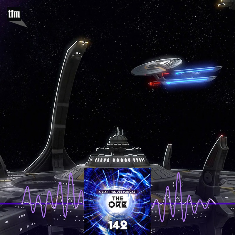 Artwork for podcast The Orb: A Star Trek Deep Space Nine Podcast