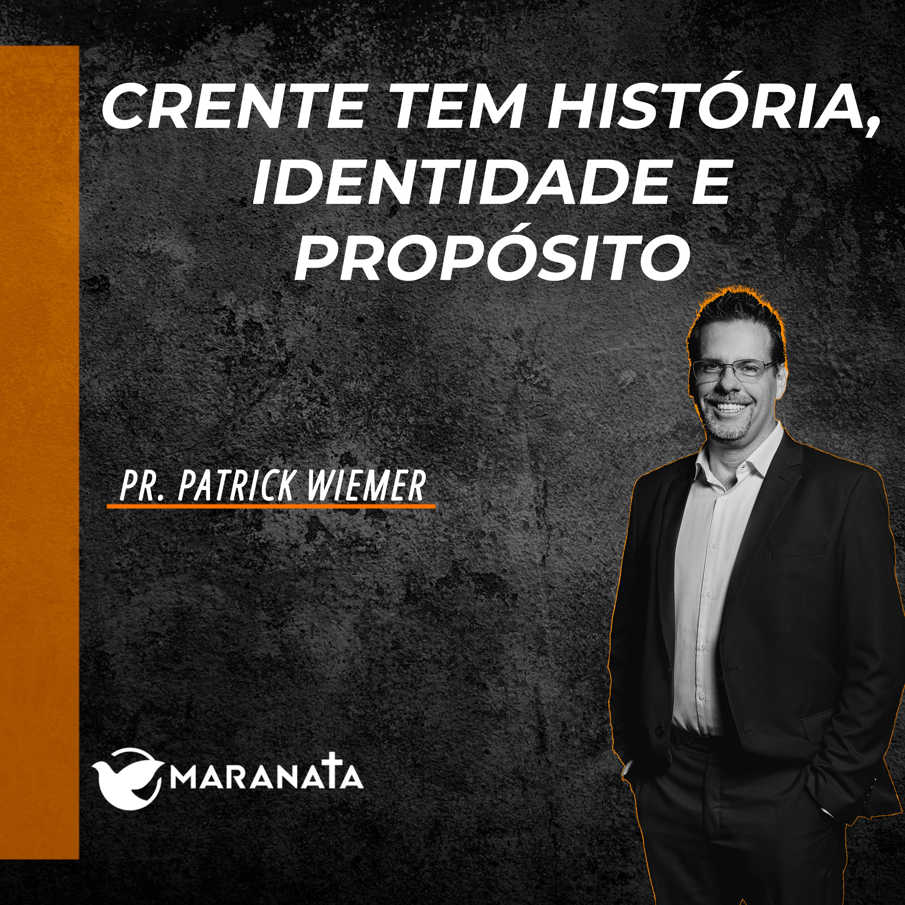 Crente tem história, identidade e propósito - Pr. Patrick Wiemer episode artwork