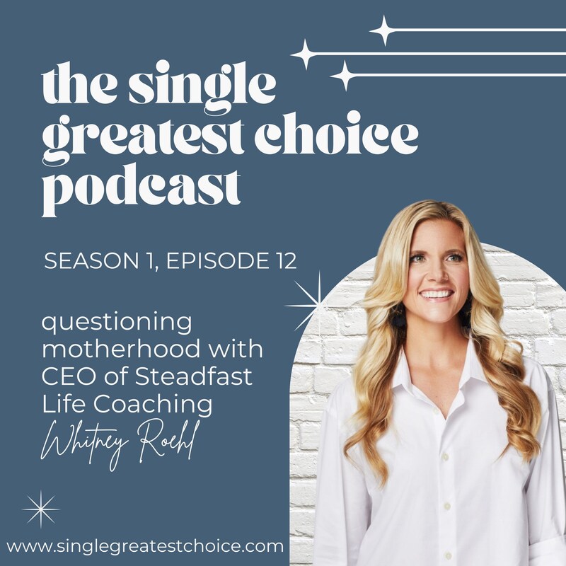 Artwork for podcast The Single Greatest Choice: For Single Women Exploring Solo Motherhood by Choice (SMBC), Fertility, and Having a Baby on Their Own Through Donor Conception or Adoption