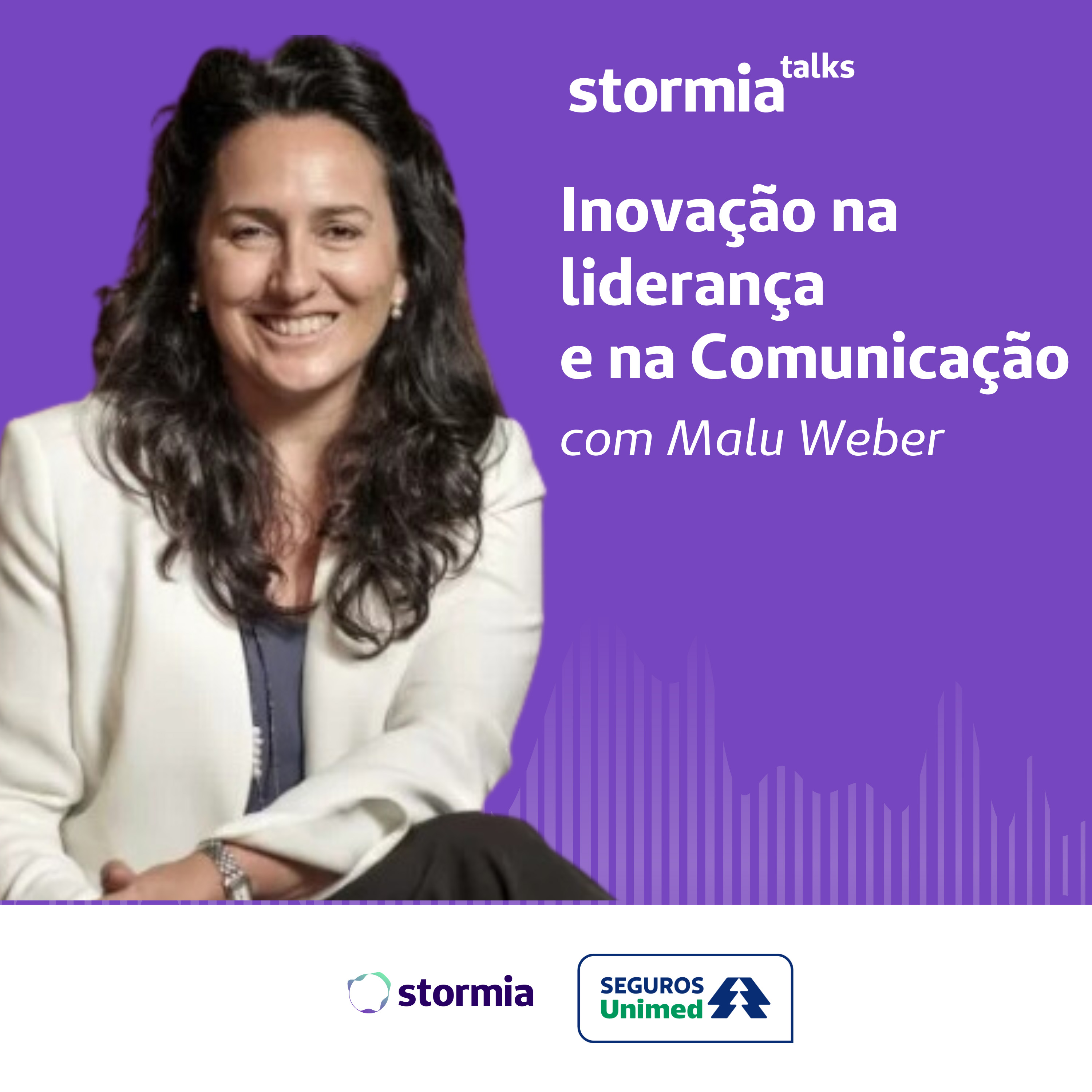 Seguros Unimed: Stormia Talks