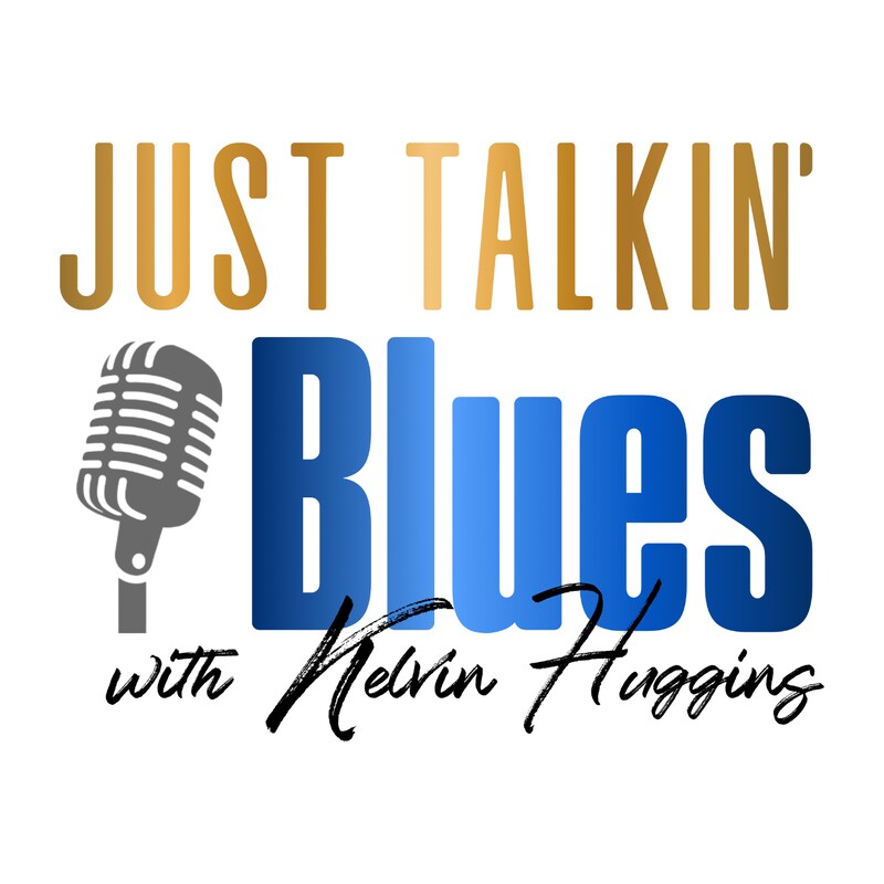Artwork for podcast Just Talkin' Blues