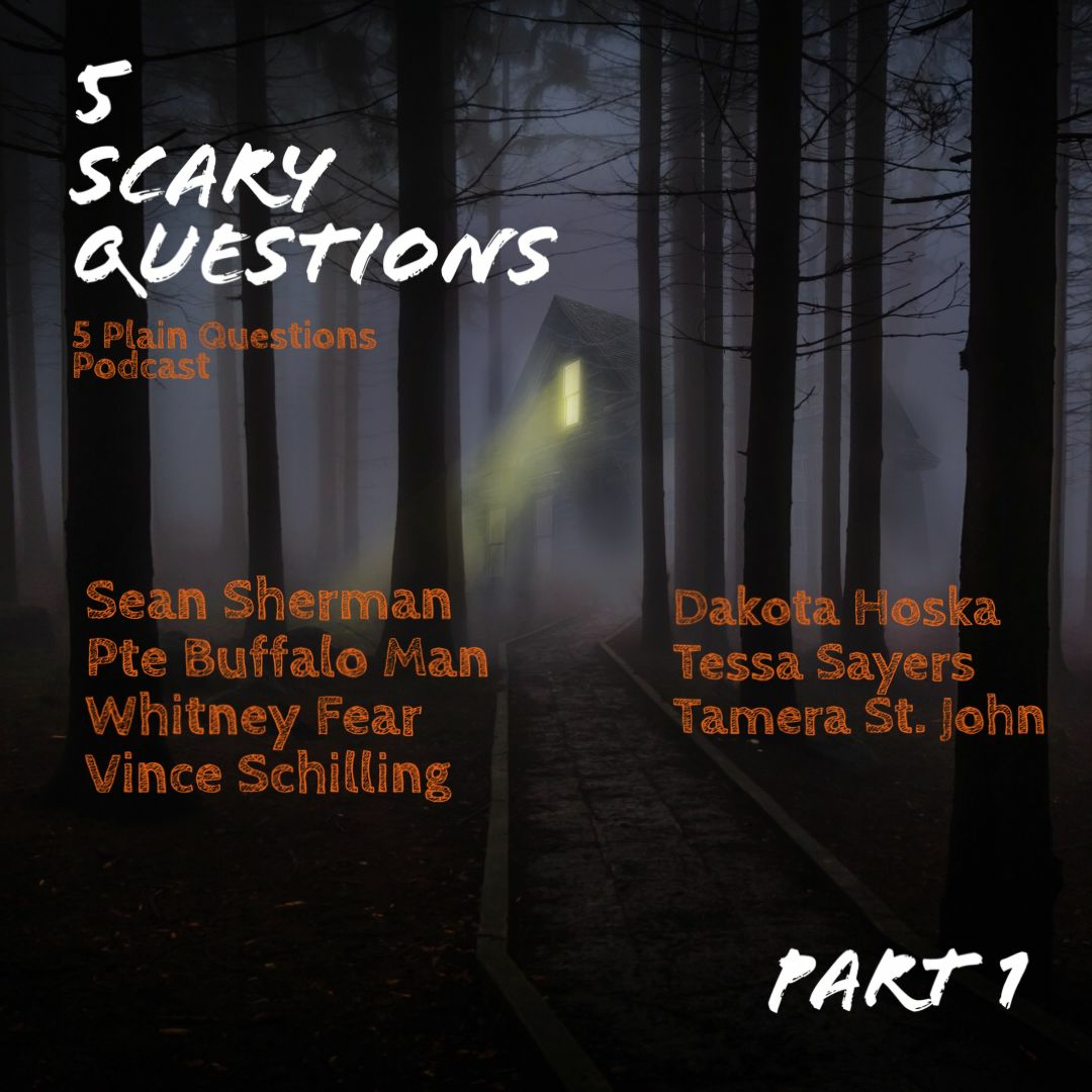 5 Scary Questions 2022 Part 1