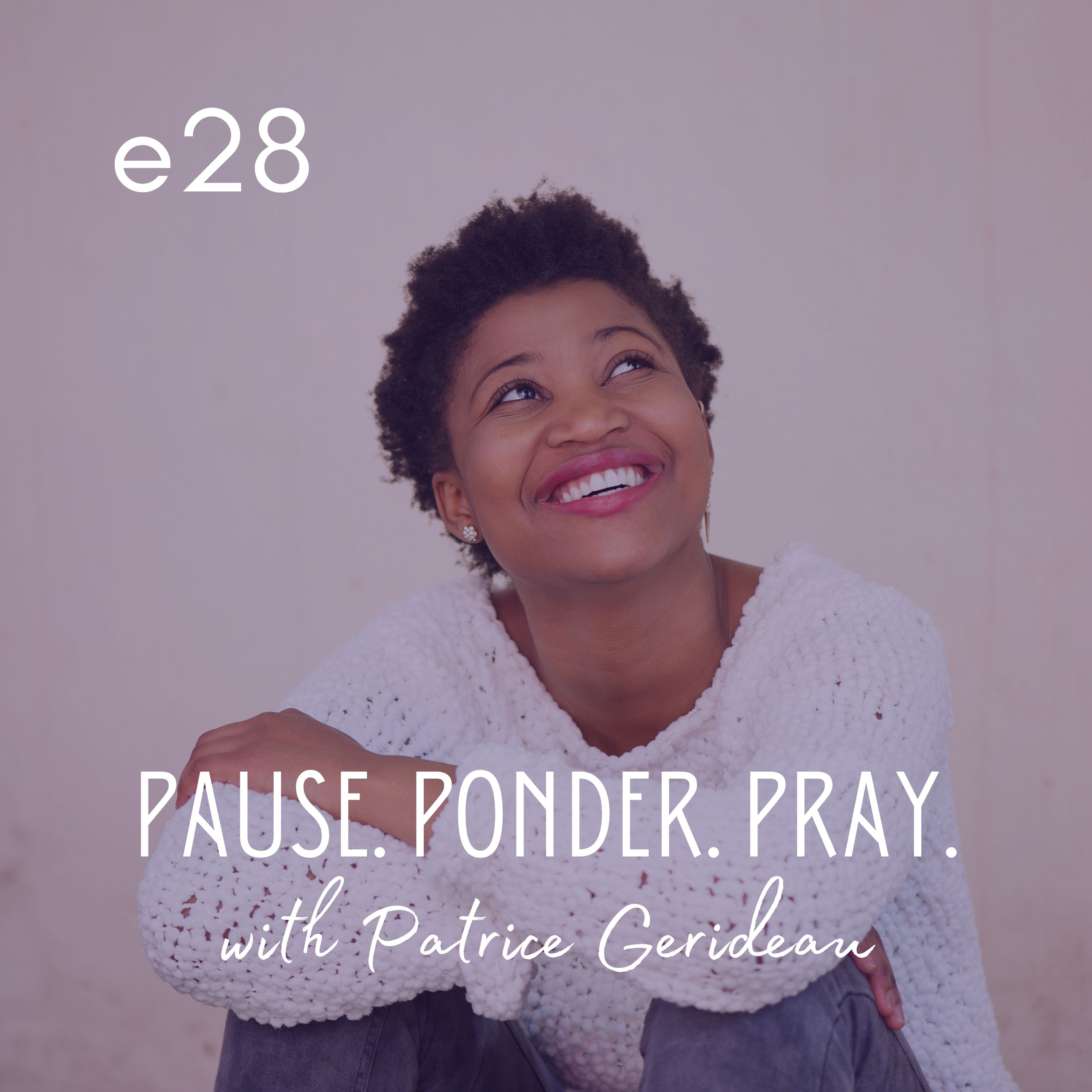 Pause. Ponder. Pray