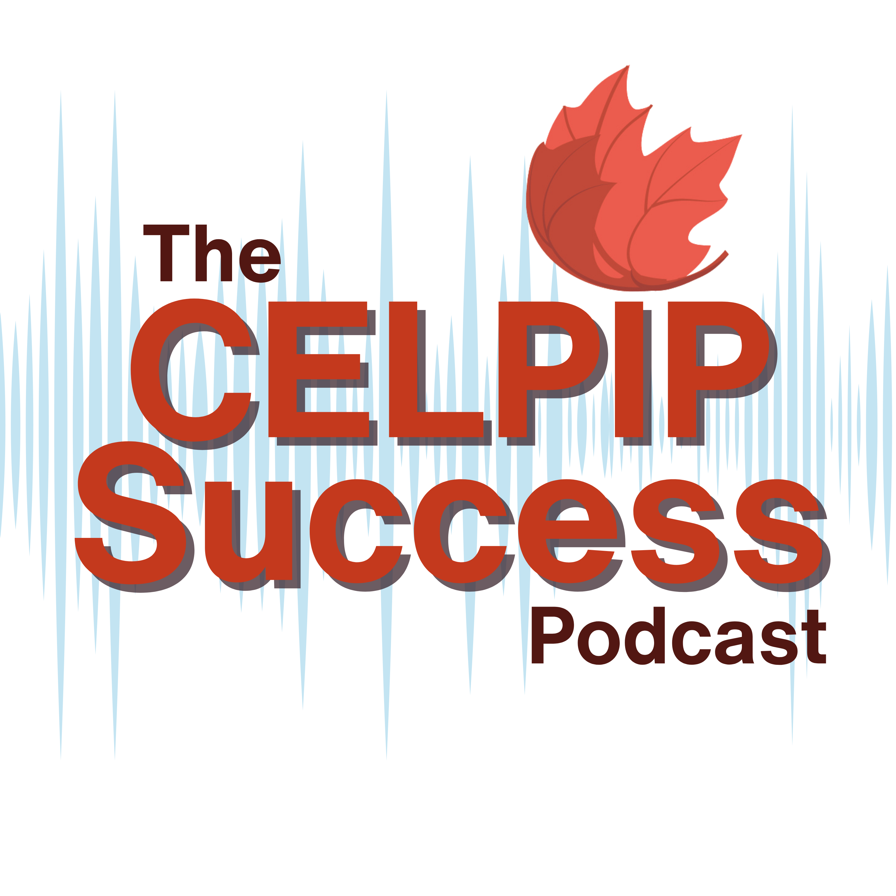 Show artwork for The CELPIP Success Podcast