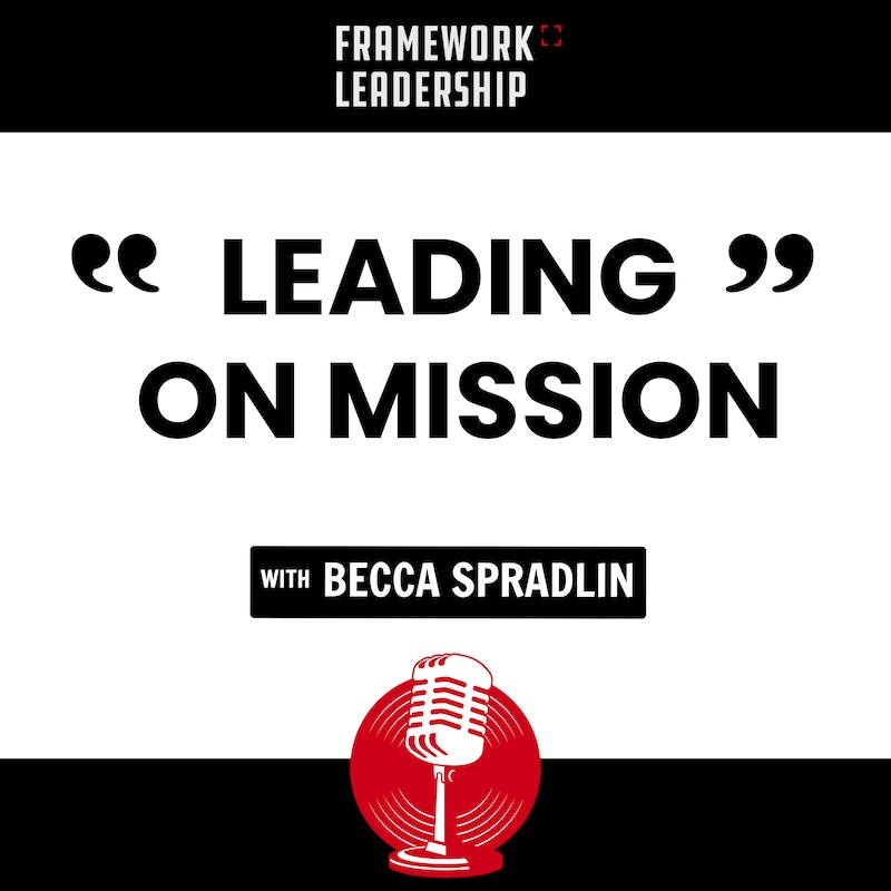 Artwork for podcast Framework Leadership