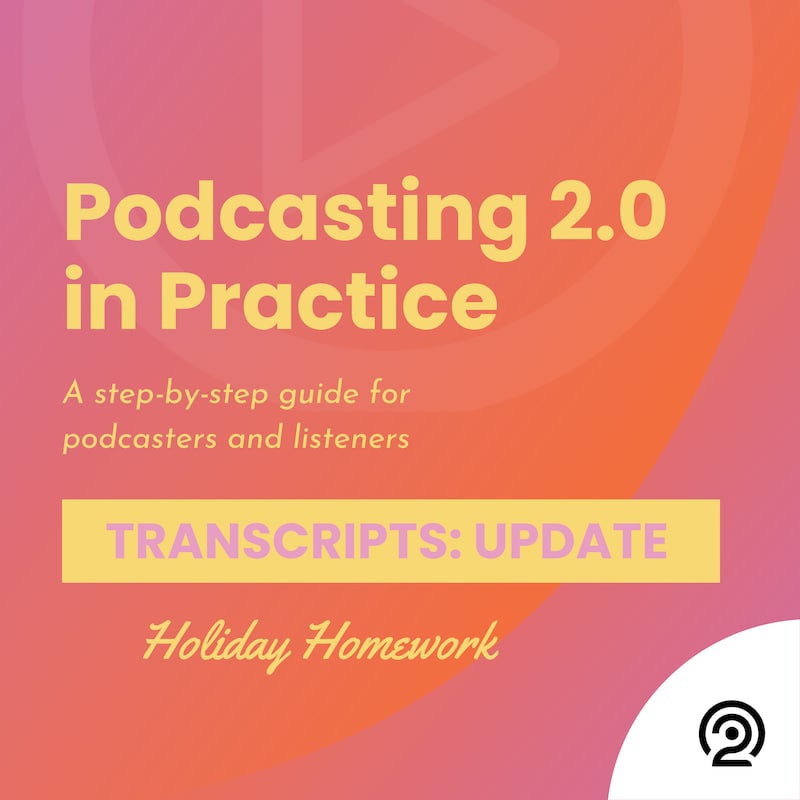 Artwork for podcast Podcasting 2.0 in Practice