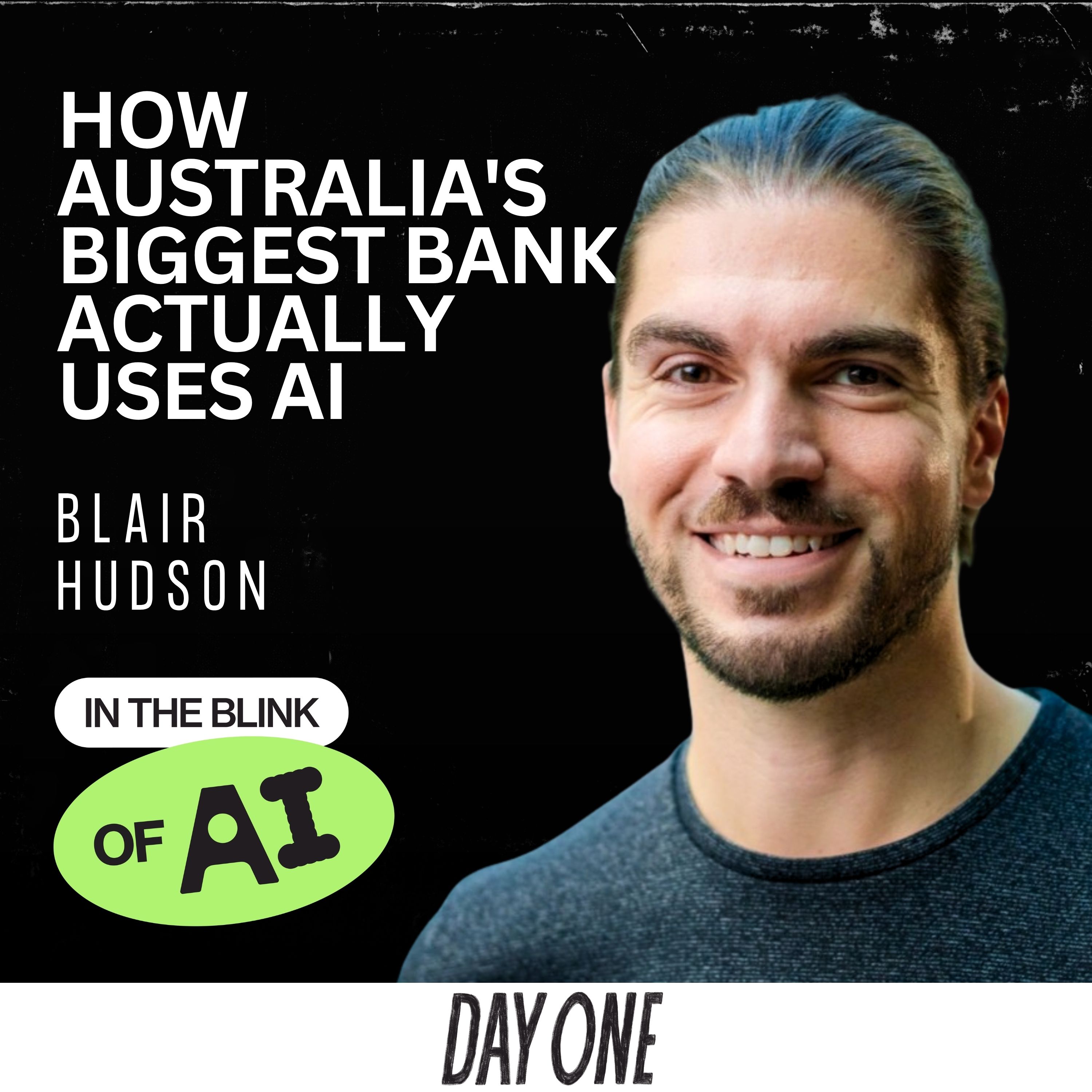 Building AI at Scale: Inside Australia's Largest Bank with Blair Hudson