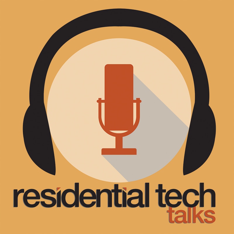Artwork for podcast Residential Tech Talks