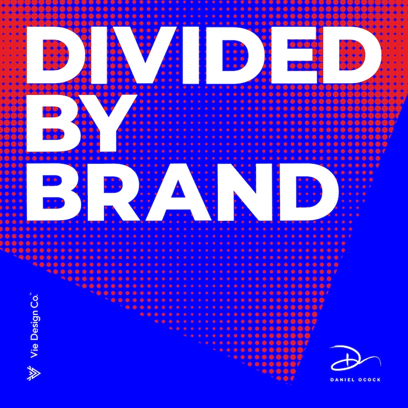 Artwork for podcast Divided by Brand