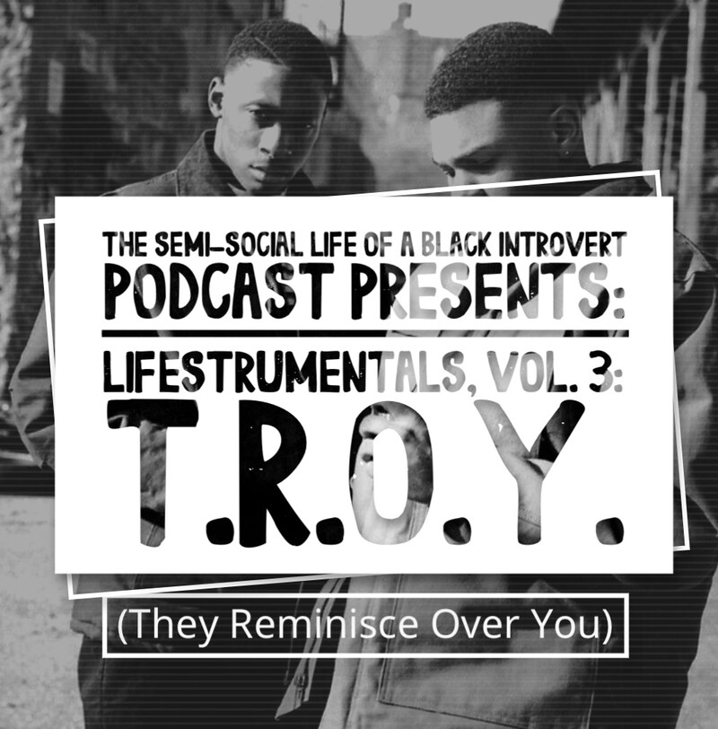 Artwork for podcast The Semi-Social Life of a Black Introvert