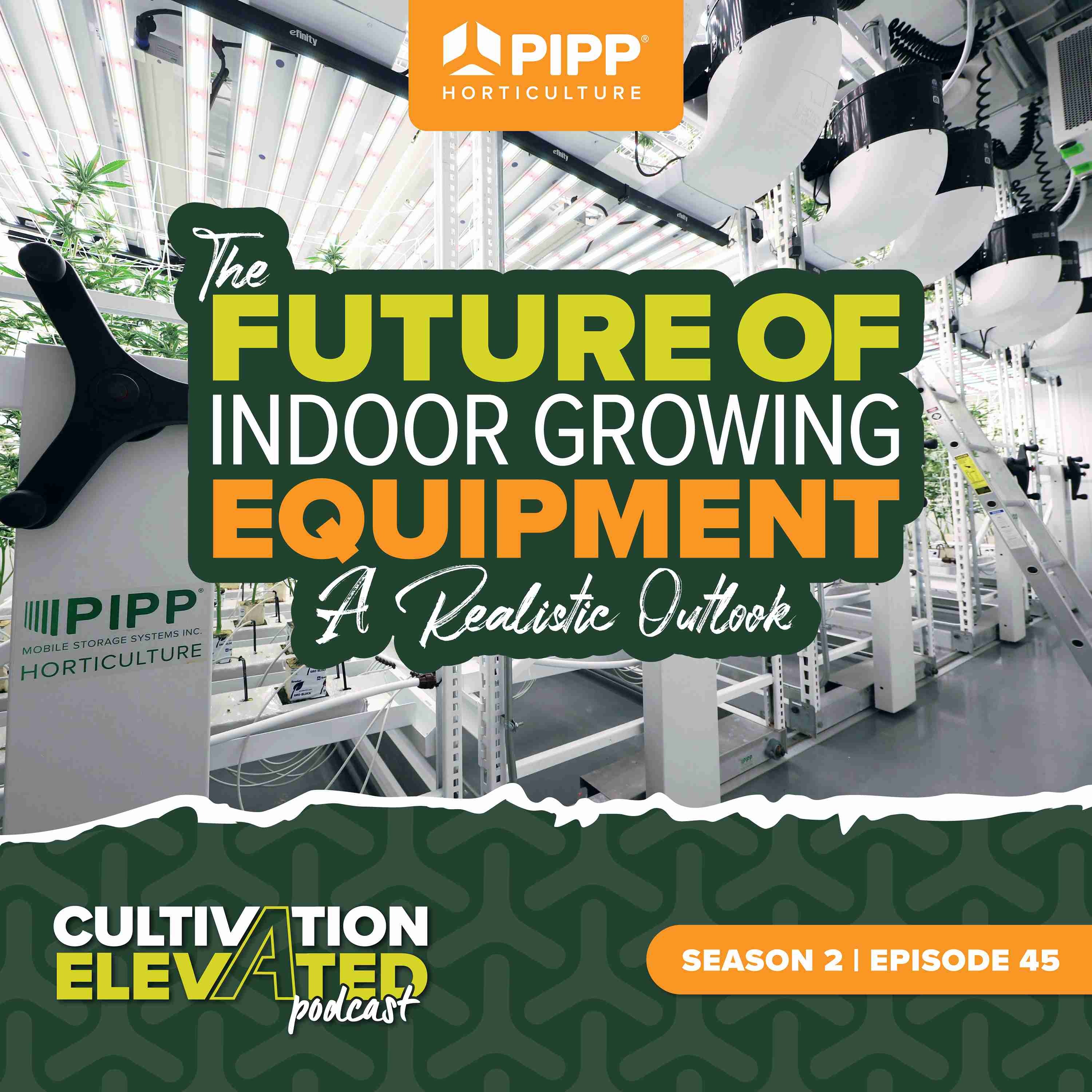 Cultivation Elevated - Indoor Farming, Cannabis Growers & Cultivators - Pipp Horticulture