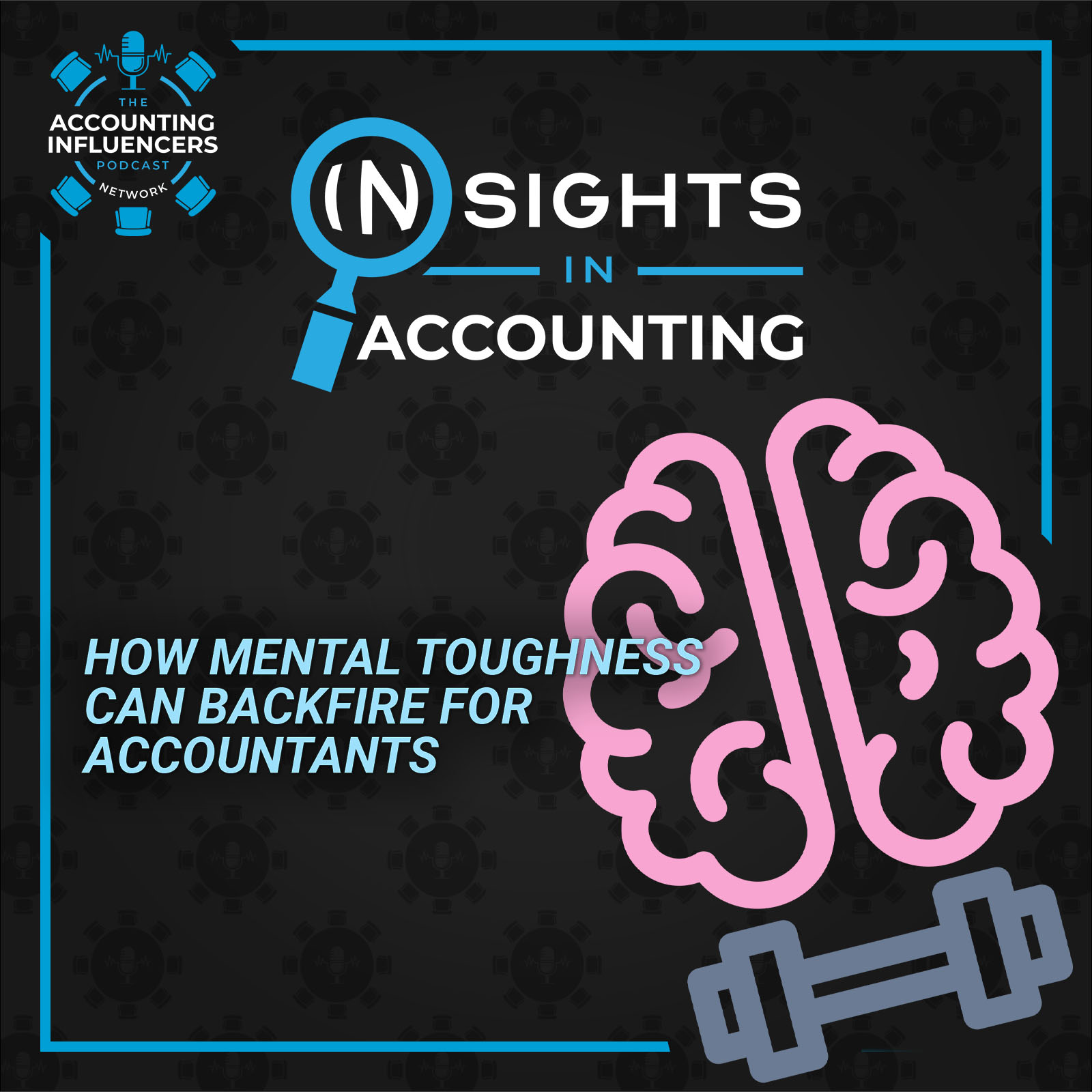 How Mental Toughness Can Backfire for Accountants