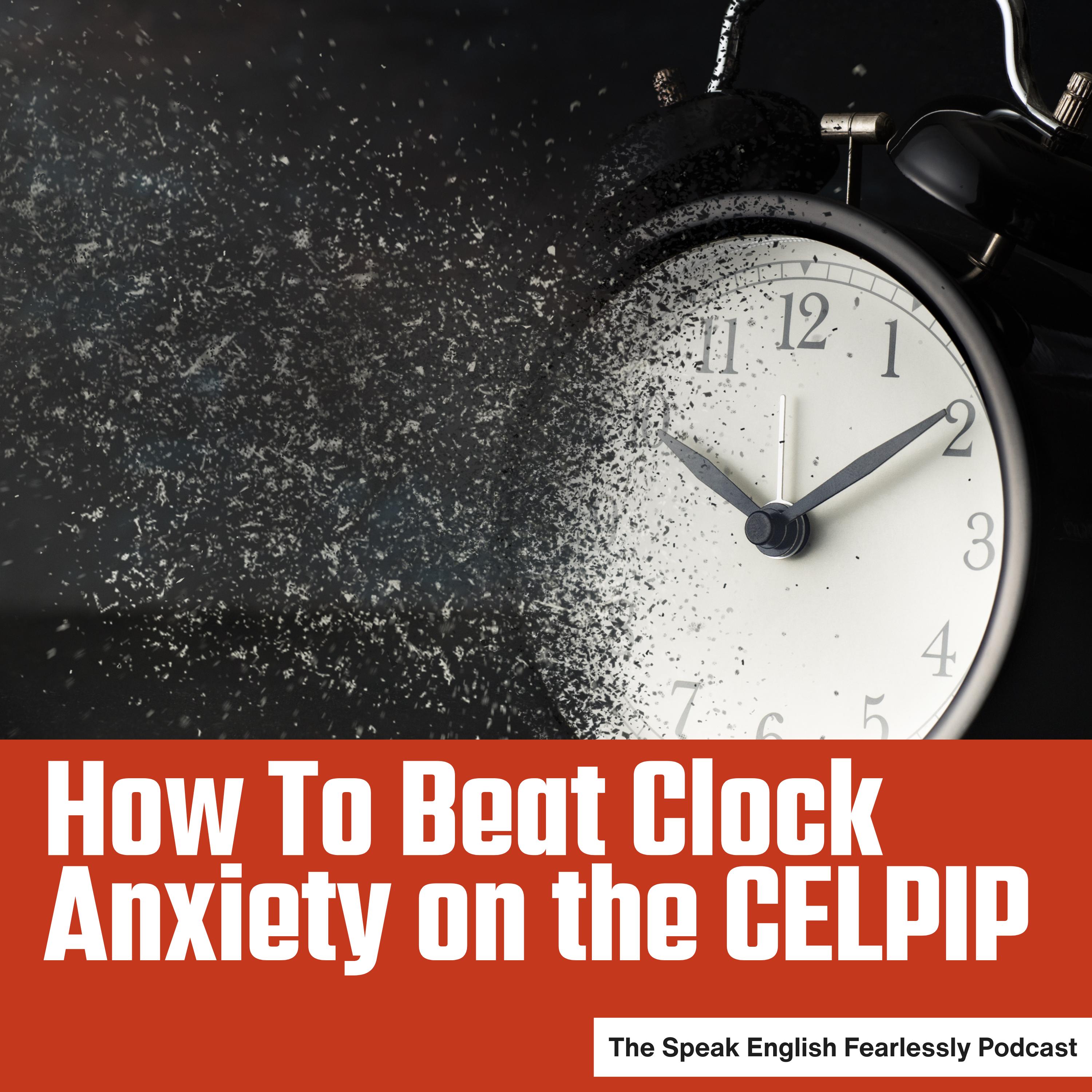http://How%20%20to%20beat%20clock%20anxiety%20on%20the%20CELPIP